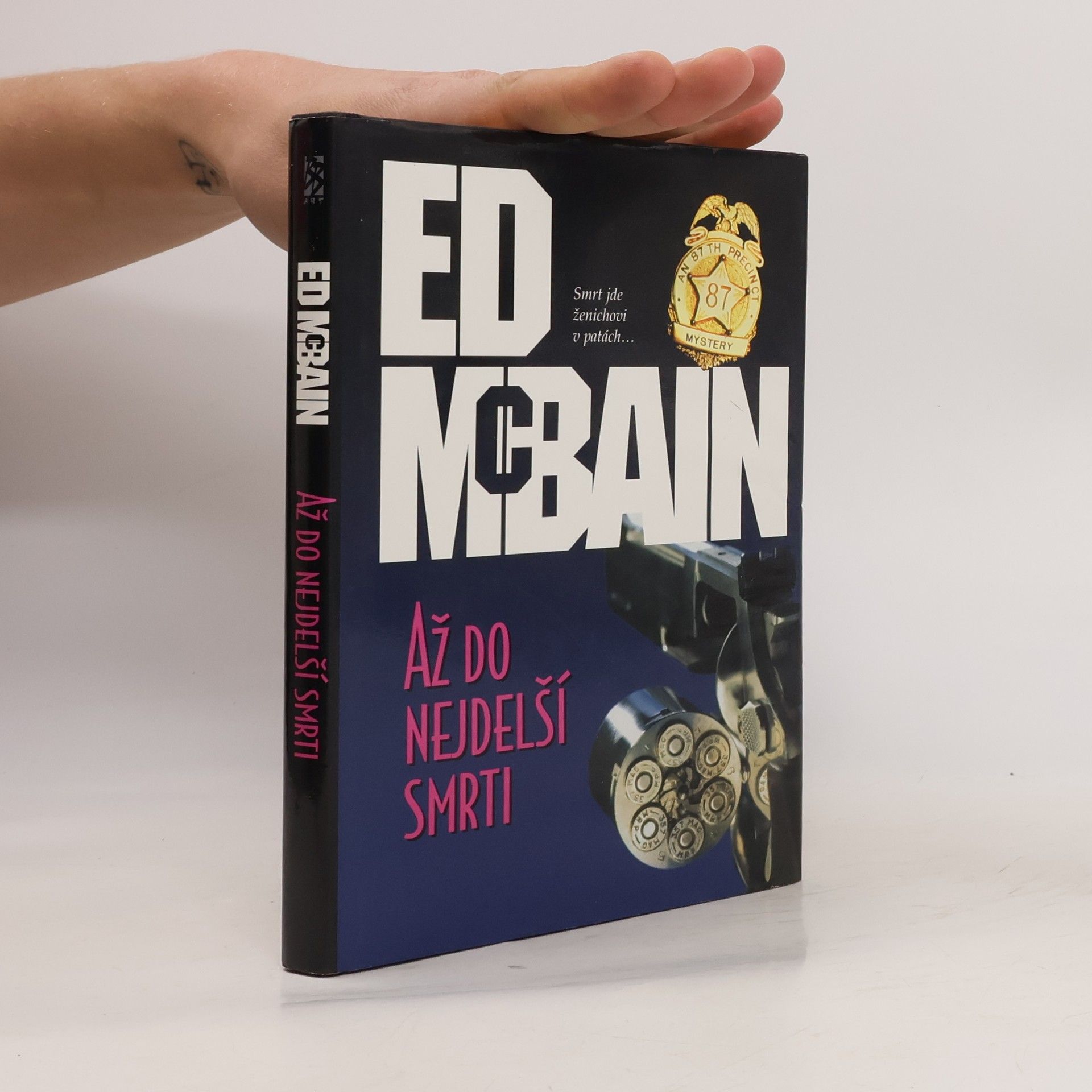 Ed McBain Až do nejdelší smrti: Román z 87. revíru