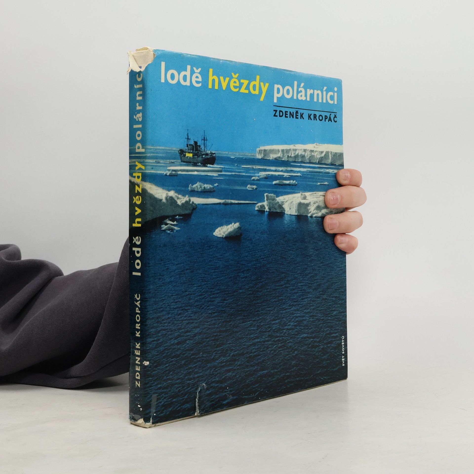 Zdeněk Kropáč Lodě hvězdy polárníci