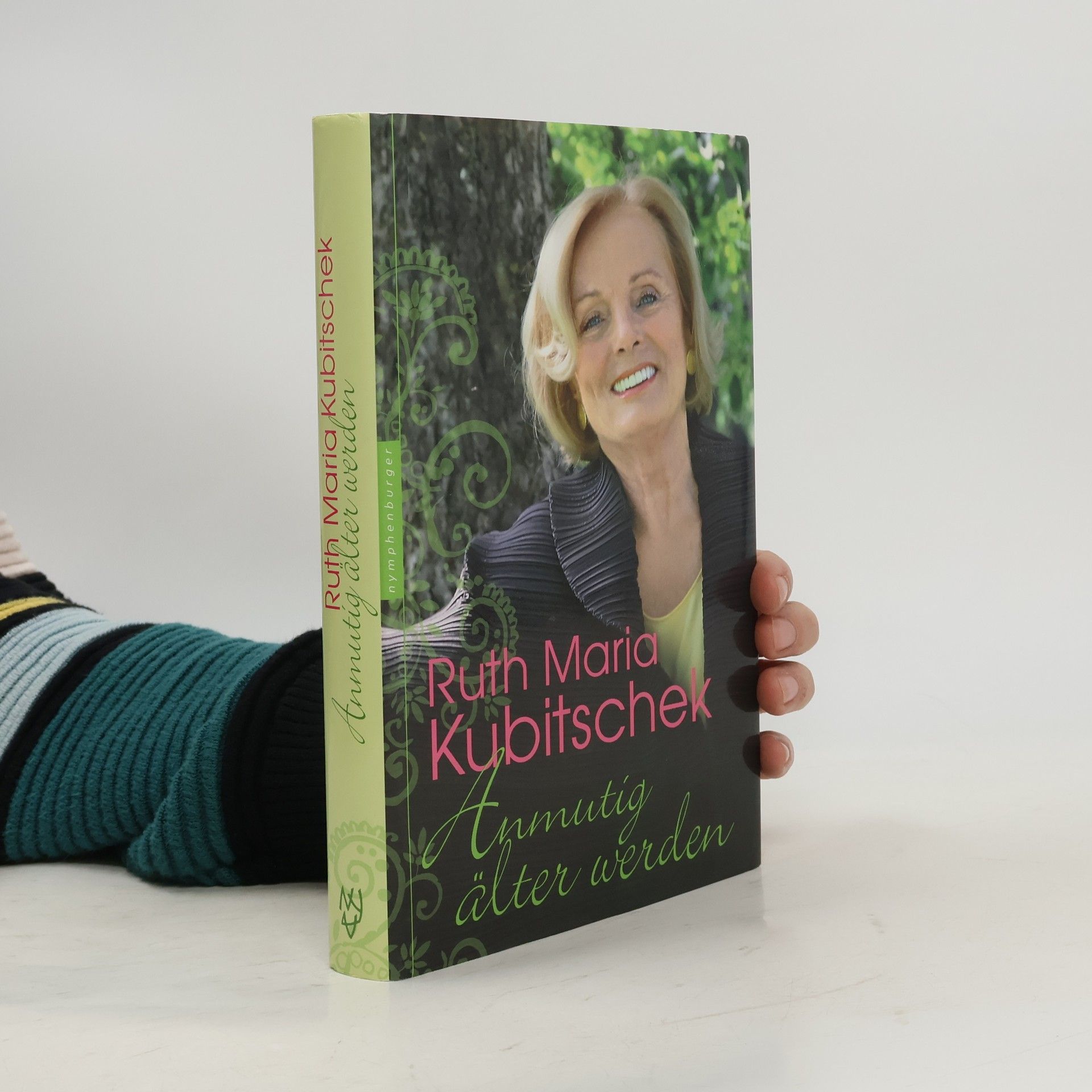 Ruth Maria Kubitschek Anmutig älter werden
