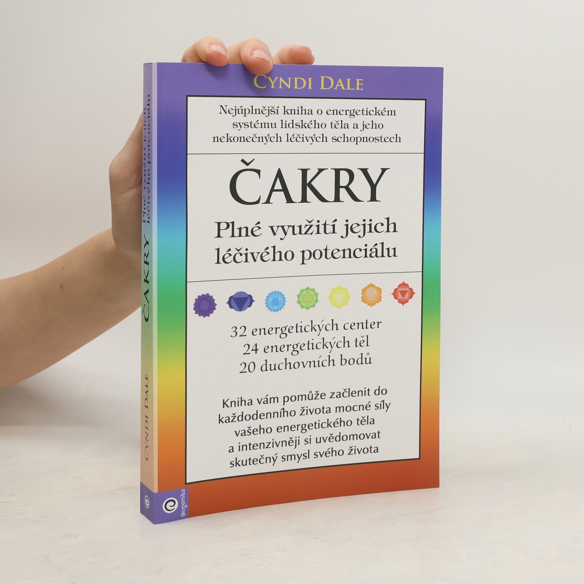 Cyndi Dale Čakry: Plné využití jejich léčivého potenciálu