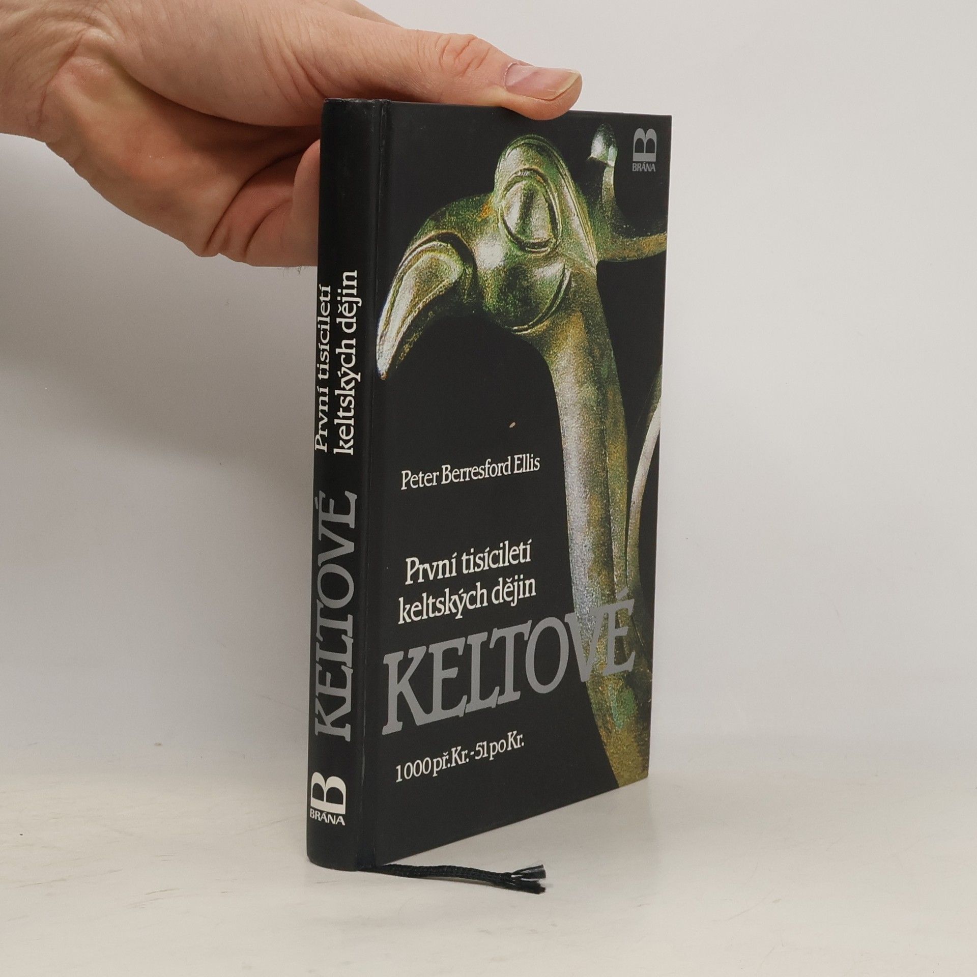 Peter Berresford Ellis Keltové. První tisíciletí keltských dějin.