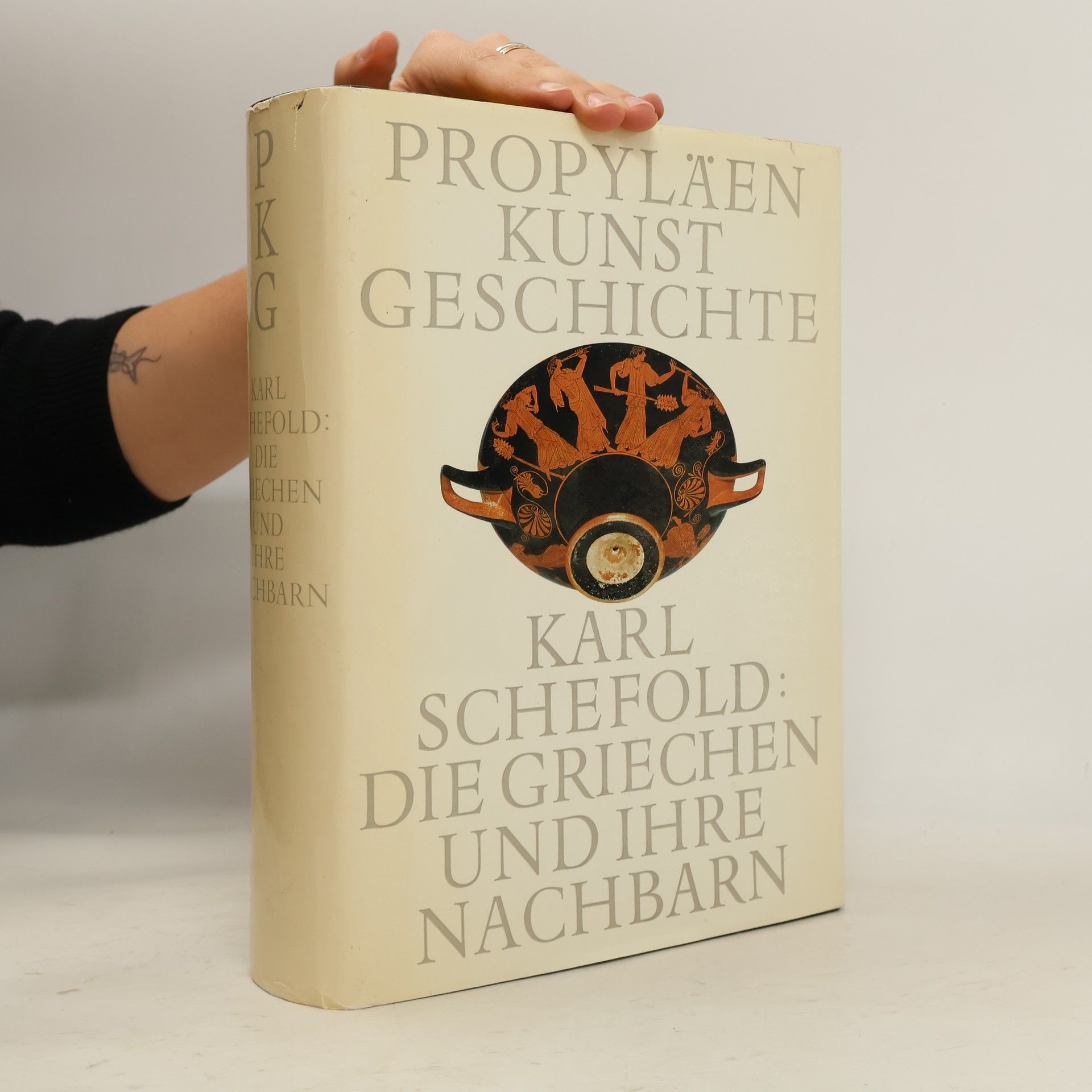 Karl Schefold Propylaen Kunst Geschichte. Die Griechen und Ihre Nachbarn