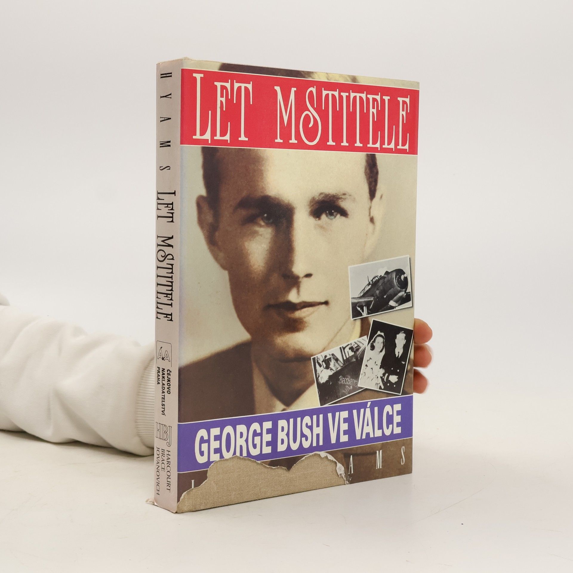 Joe Hyams Let mstitele. George Bush ve válce