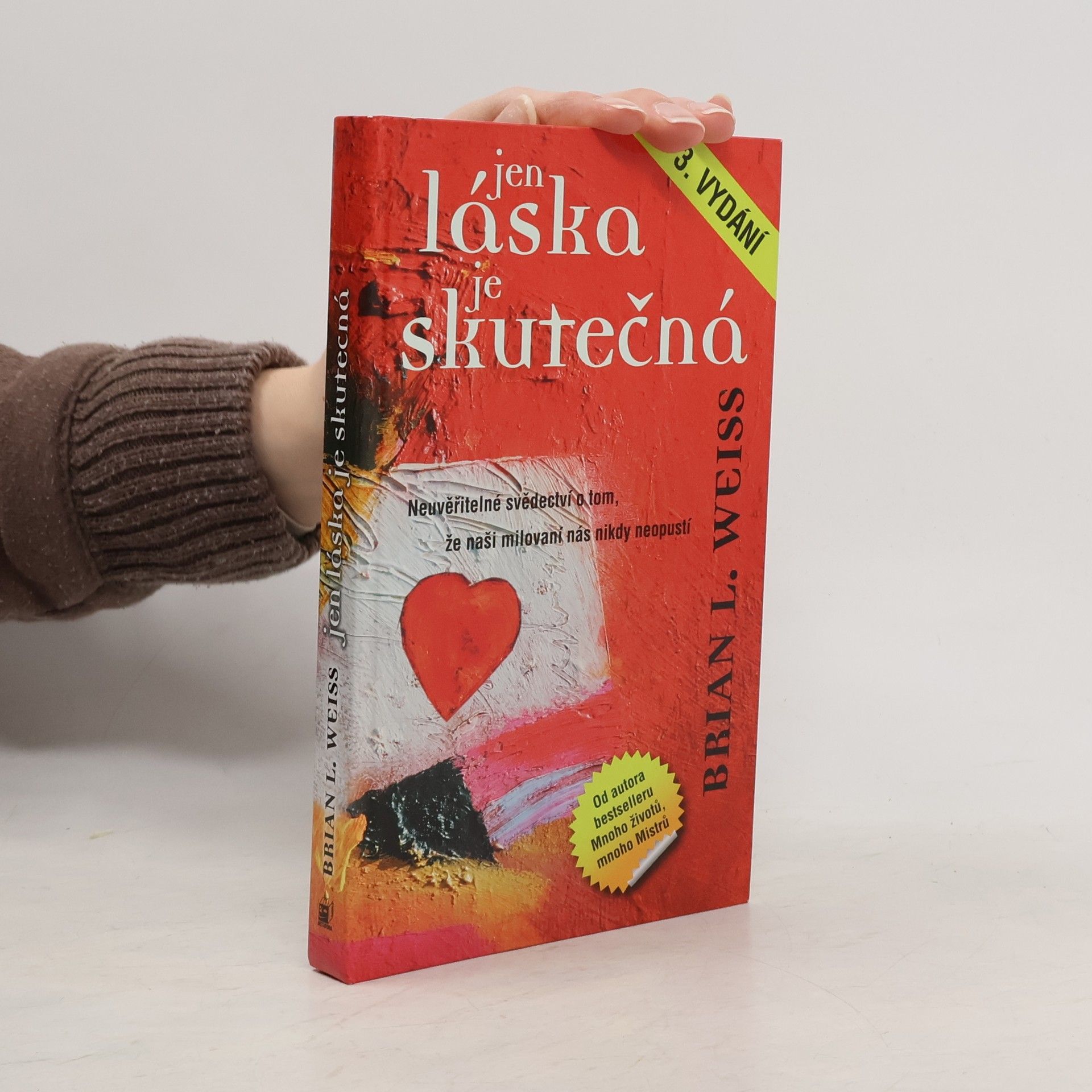 Brian Weiss Jen láska je skutečná