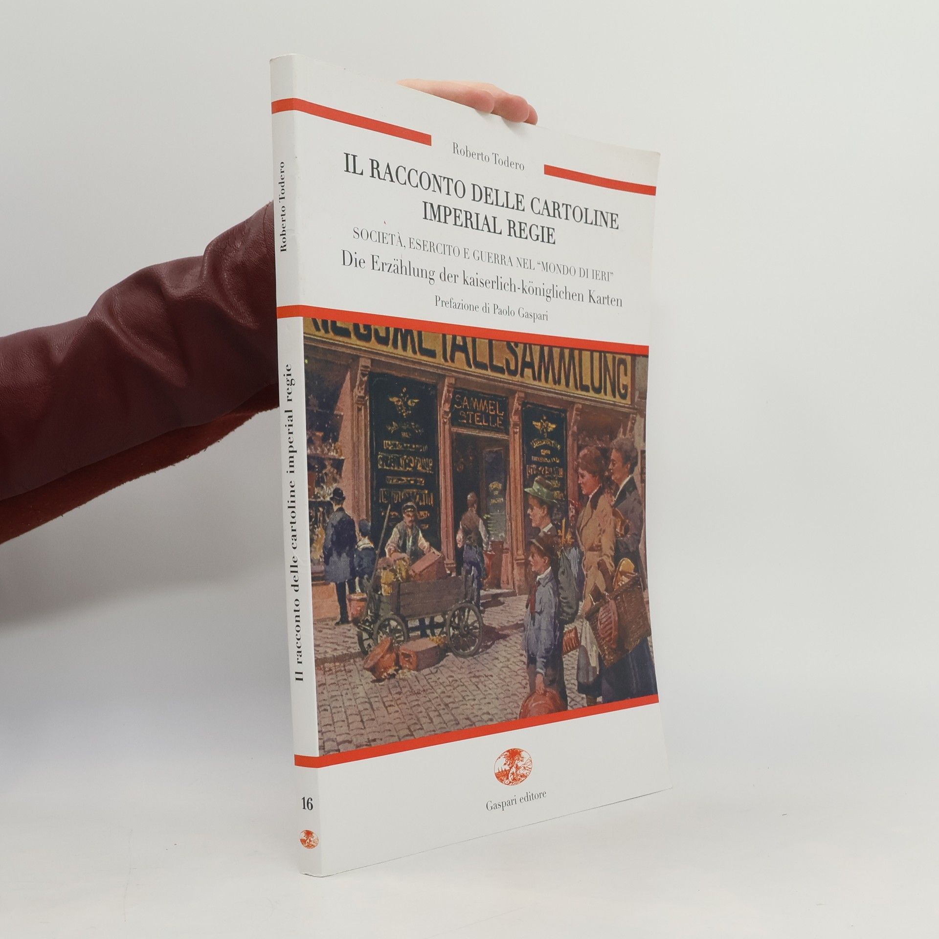 Roberto Todero Il racconto delle cartoline imperial regie