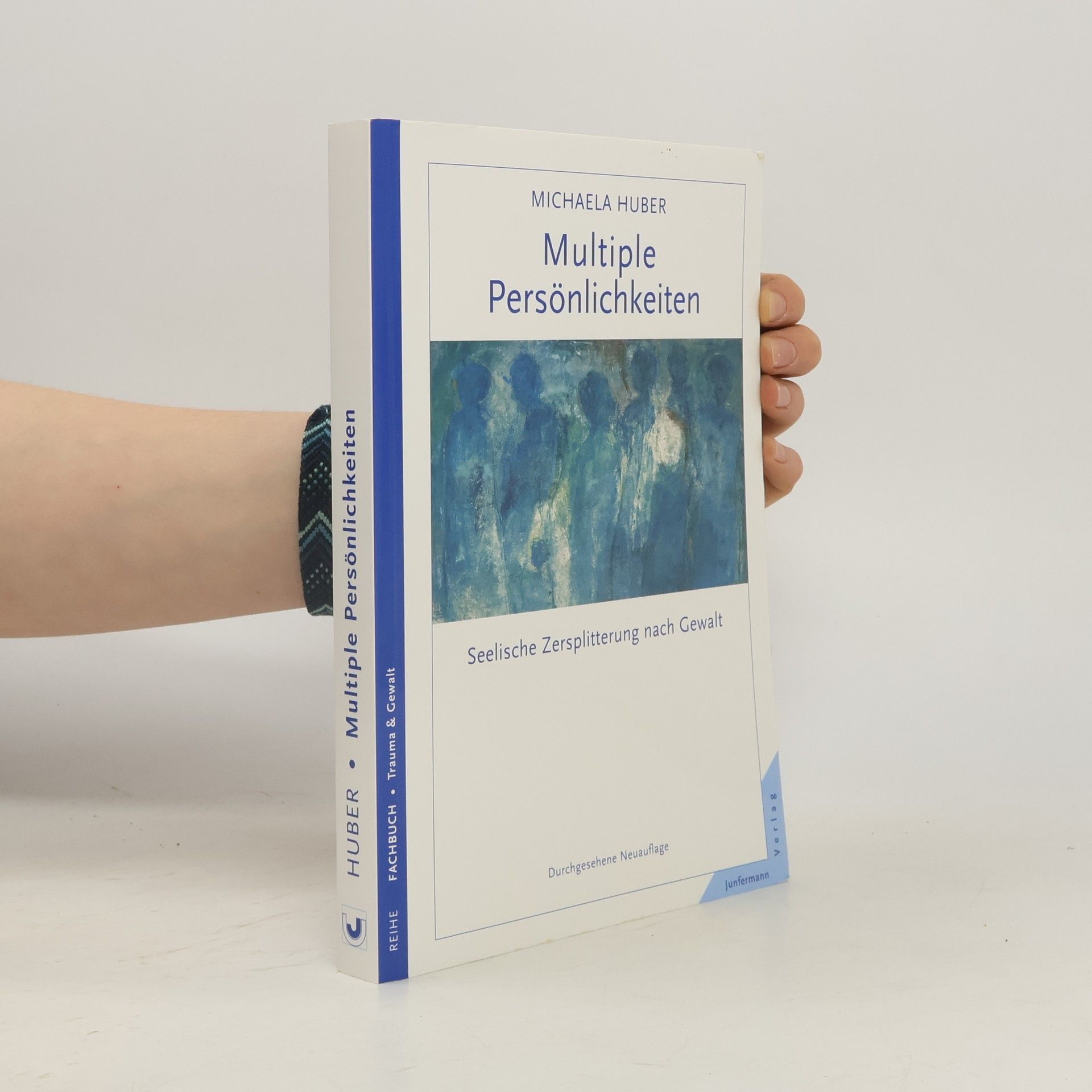 Michaela Huber Multiple Persönlichkeiten