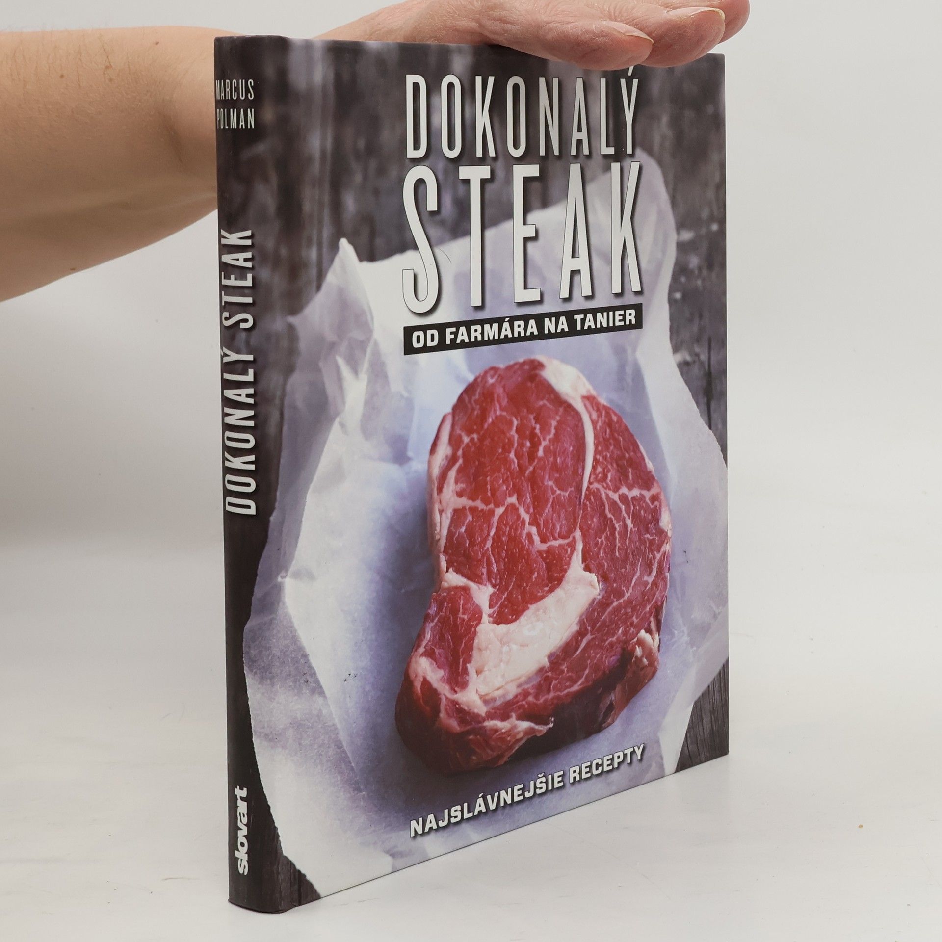 Kolektív autorov Dokonalý steak od farmára na tanier