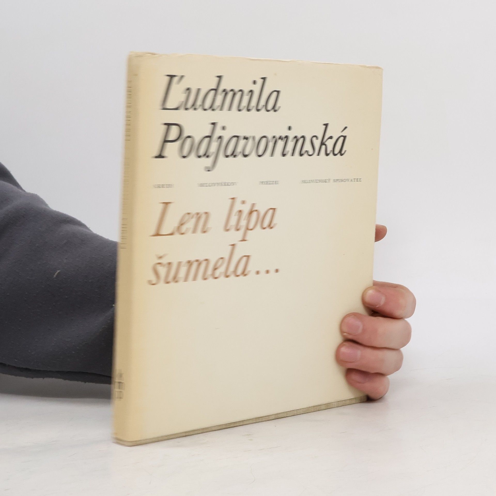 Ľudmila Podjavorinská Len lipa šumela