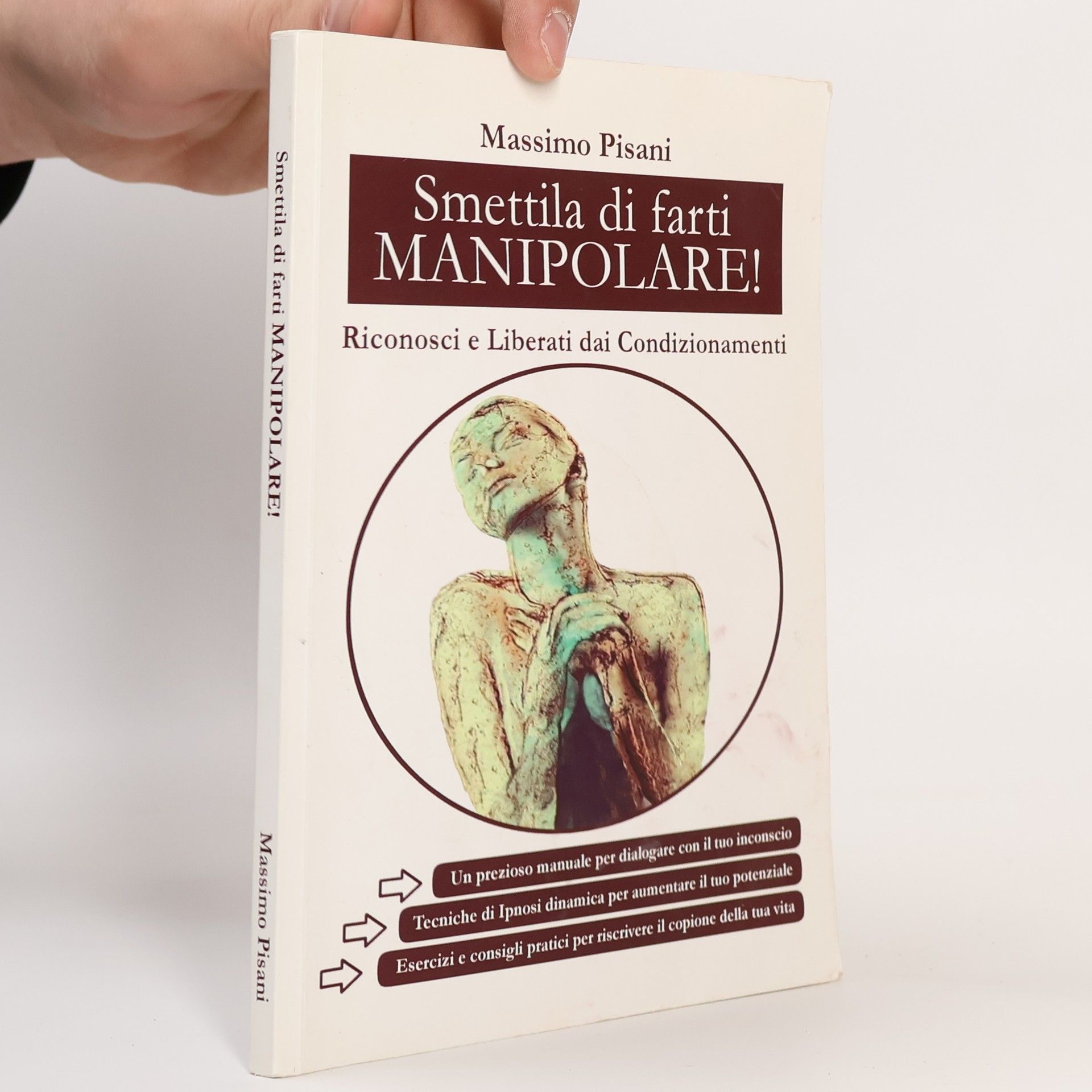 Massimo Pisani Smettila di Farti MANIPOLARE