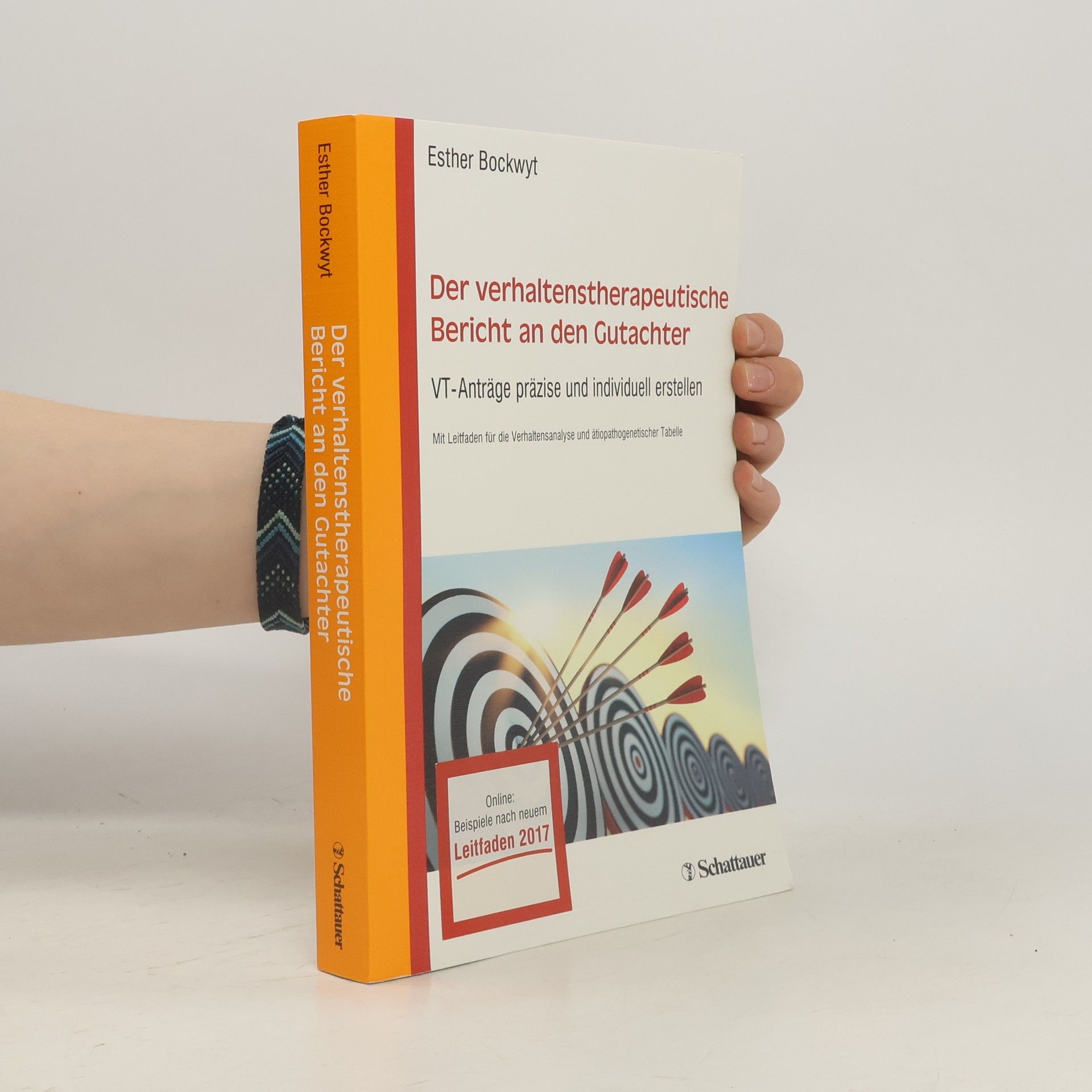 Esther Bockwyt Der verhaltenstherapeutische Bericht an den Gutachter