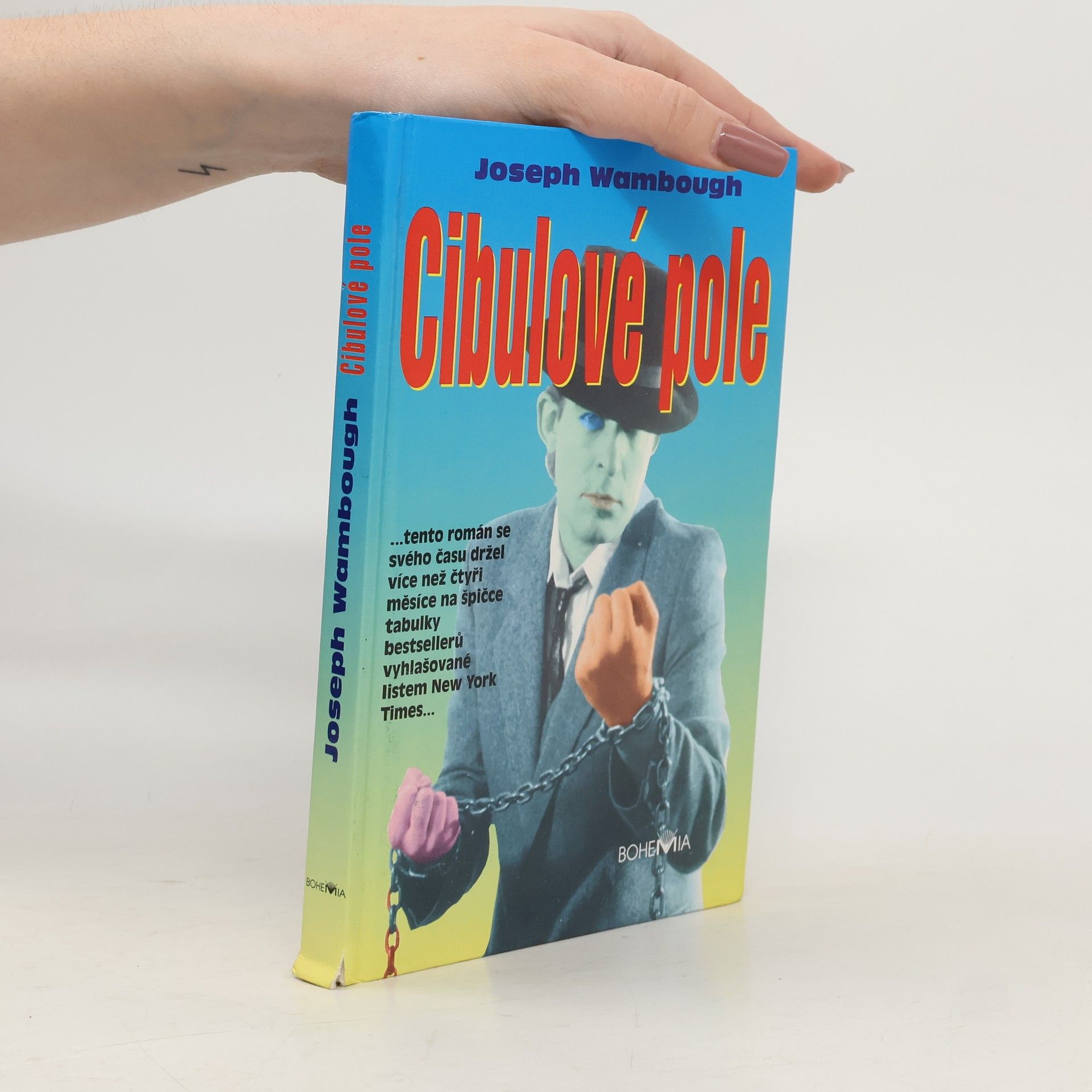 Joseph Wambaugh Cibulové pole