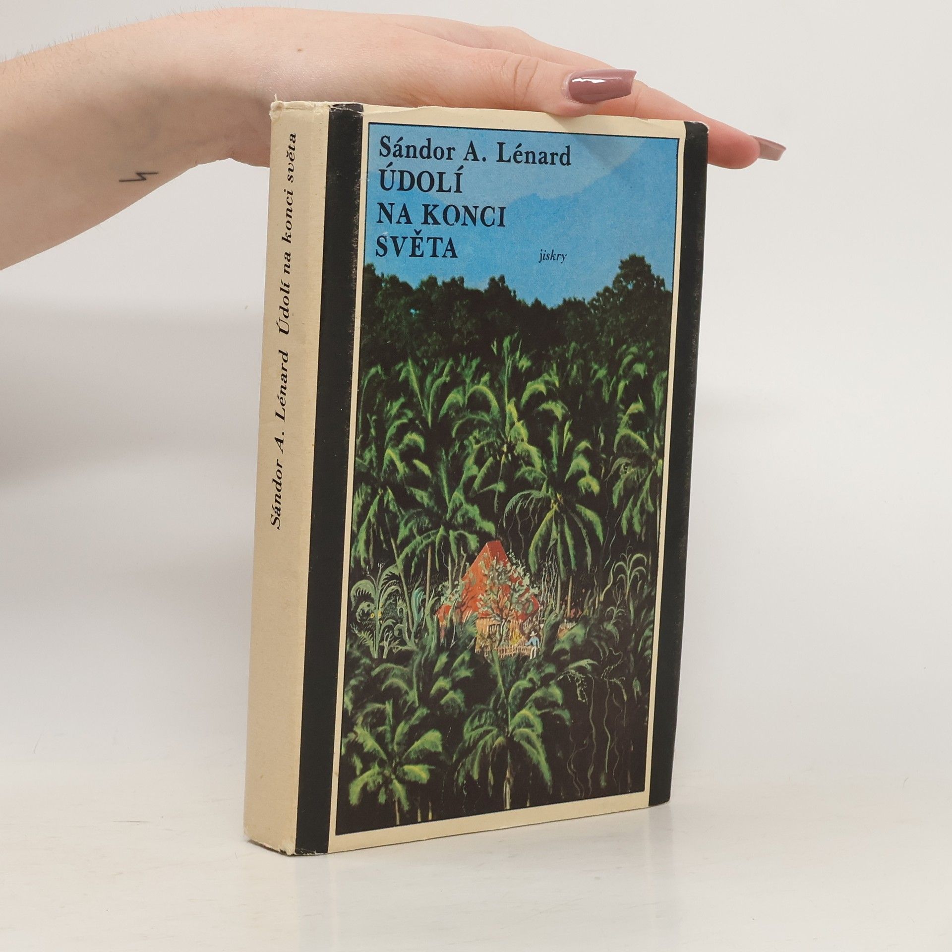 Sándor A. Lénard Údolí na konci světa