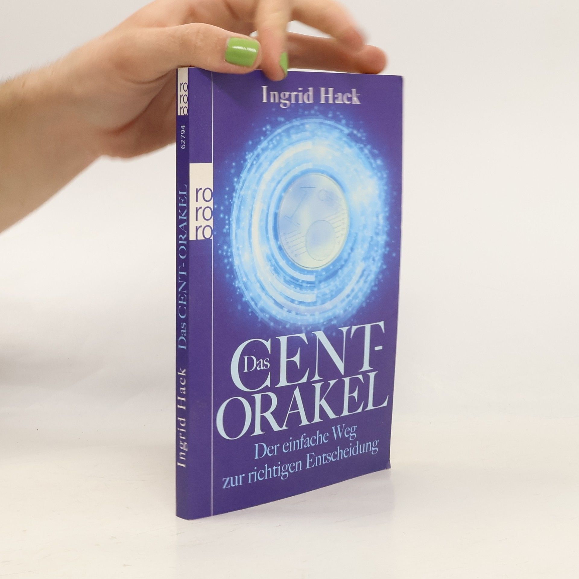 Ingrid Hack Das Cent-Orakel