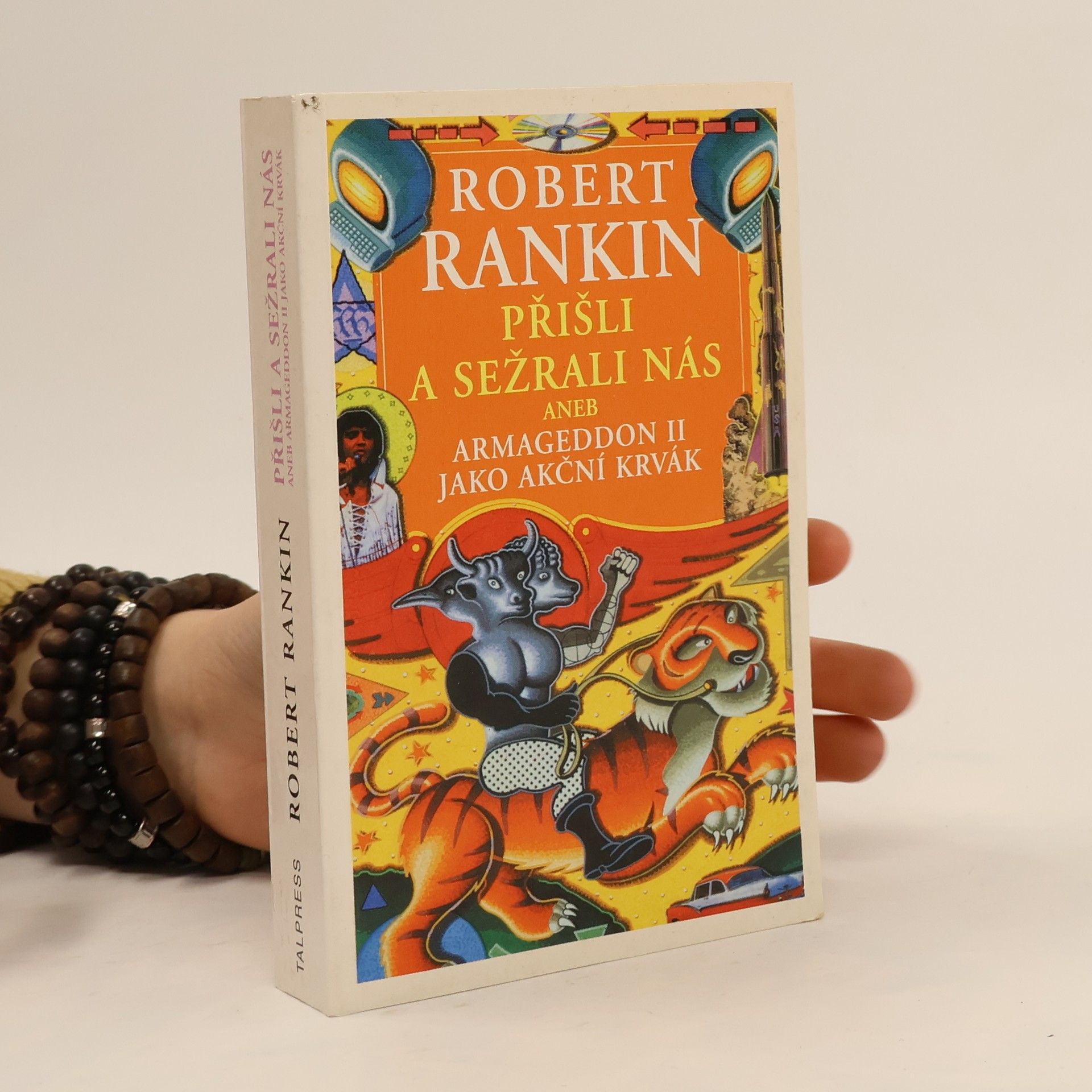 Robert Rankin Přišli a sežrali nás aneb Armageddon II. jako akční krvák