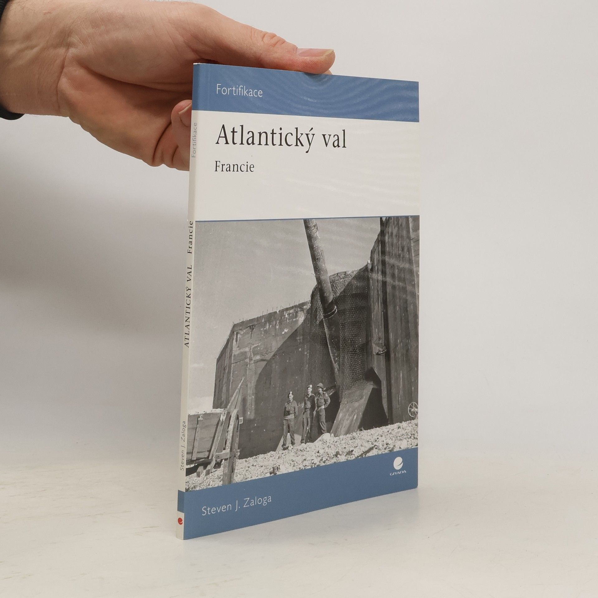 Steven Zaloga Atlantický val - Francie