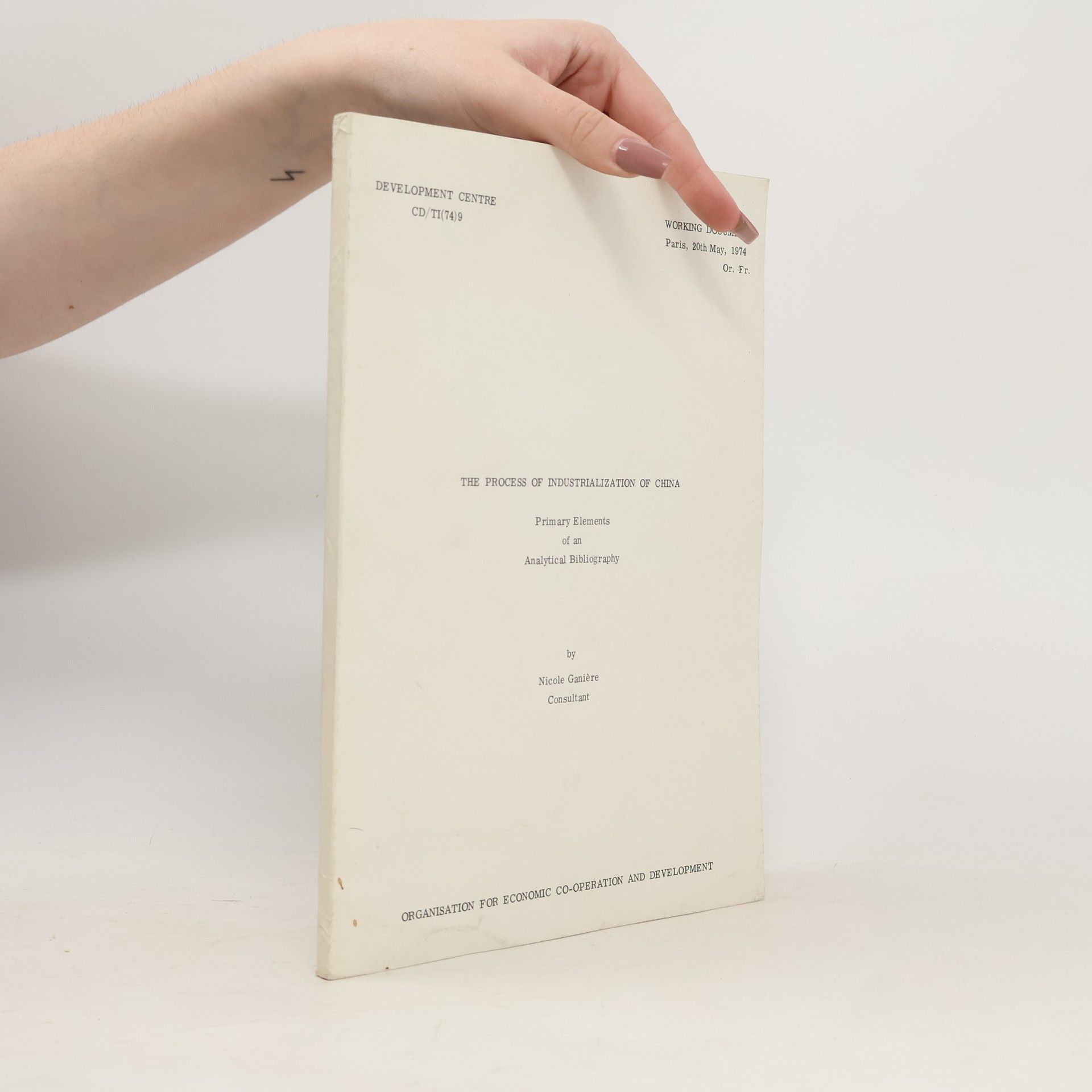 Nicole Ganière The process of industrialization of China