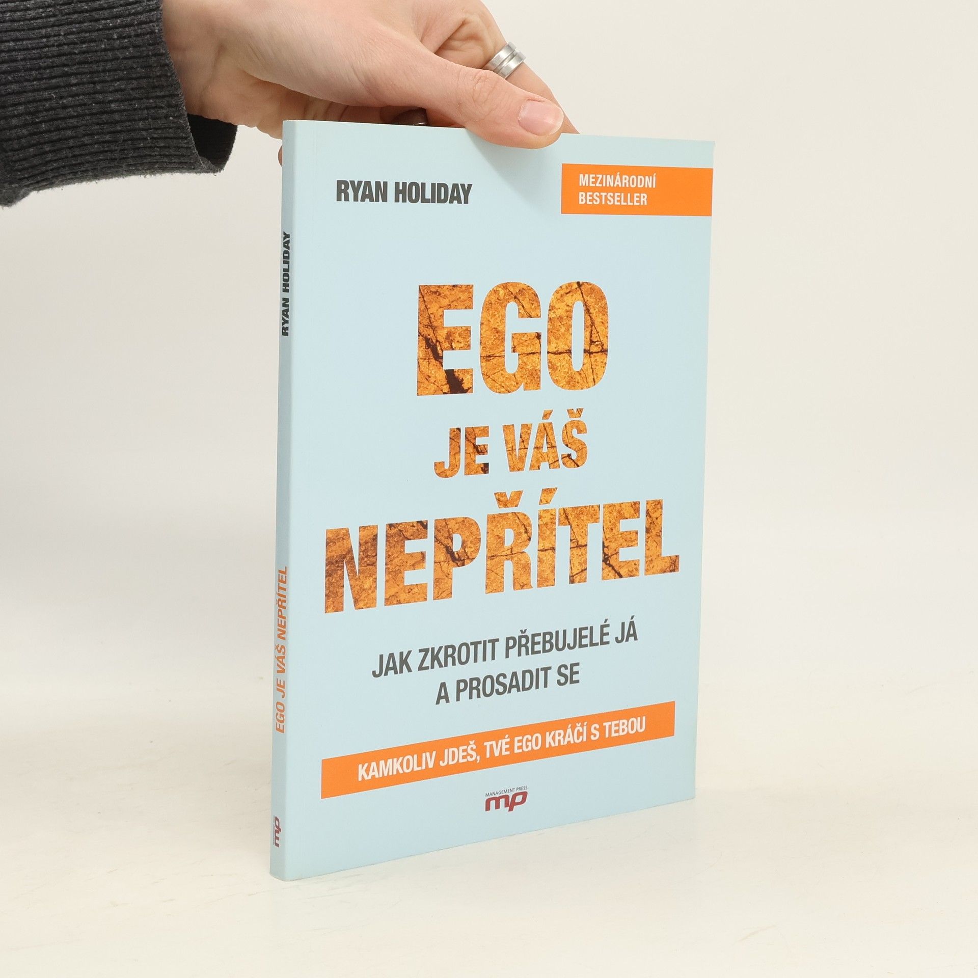 Ryan Holiday Ego je váš nepřítel