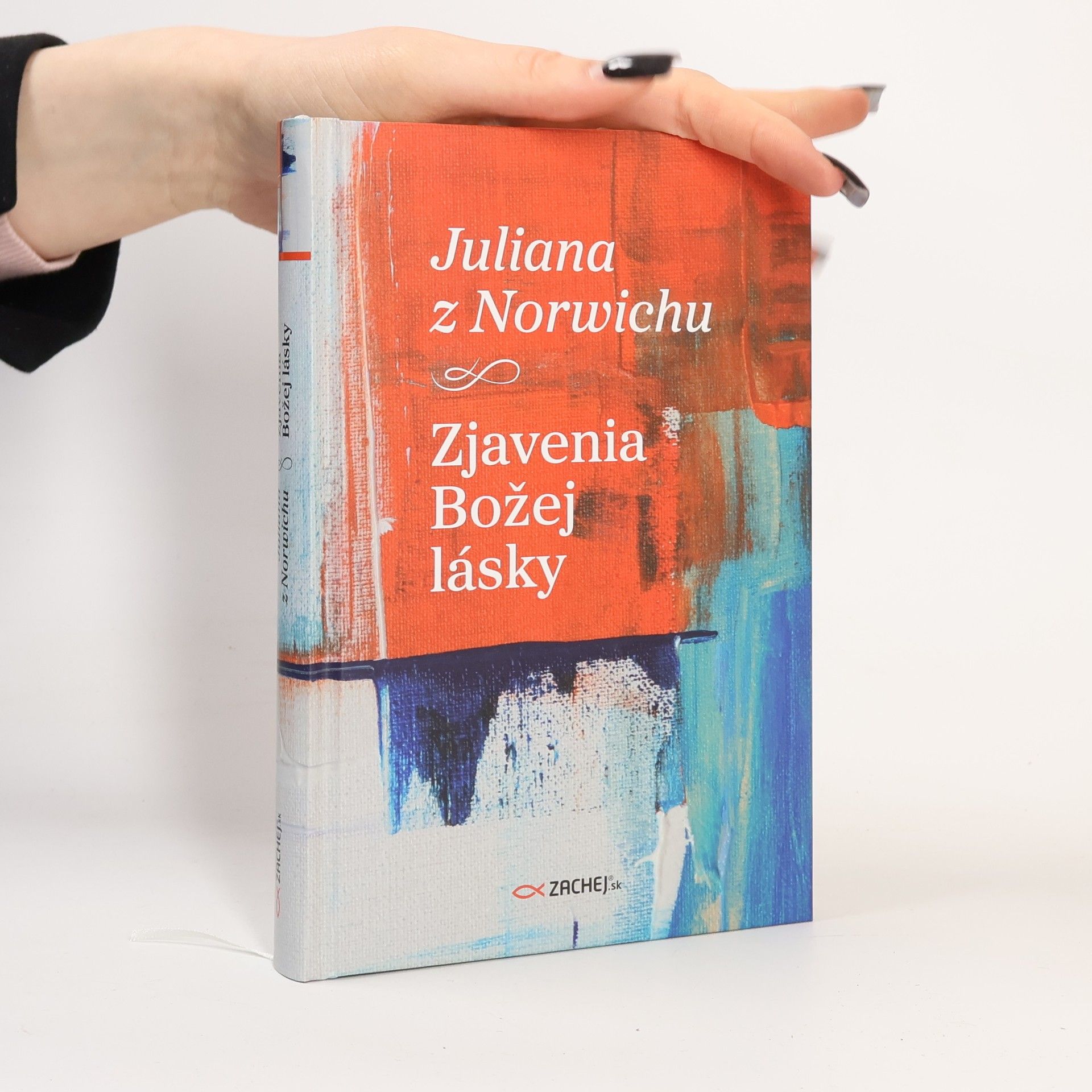 Juliana z Norwiche Zjavenia Božej lásky