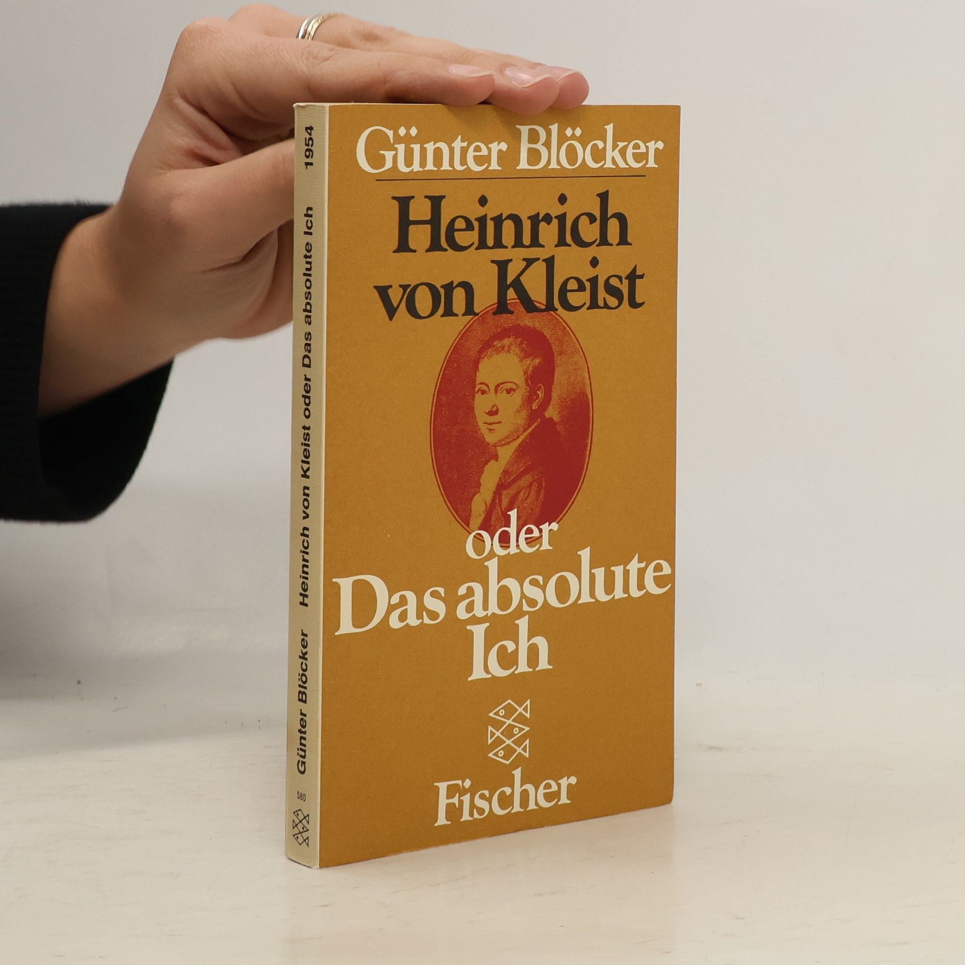 Günter Blöcker Heinrich von Kleist oder das absolute Ich