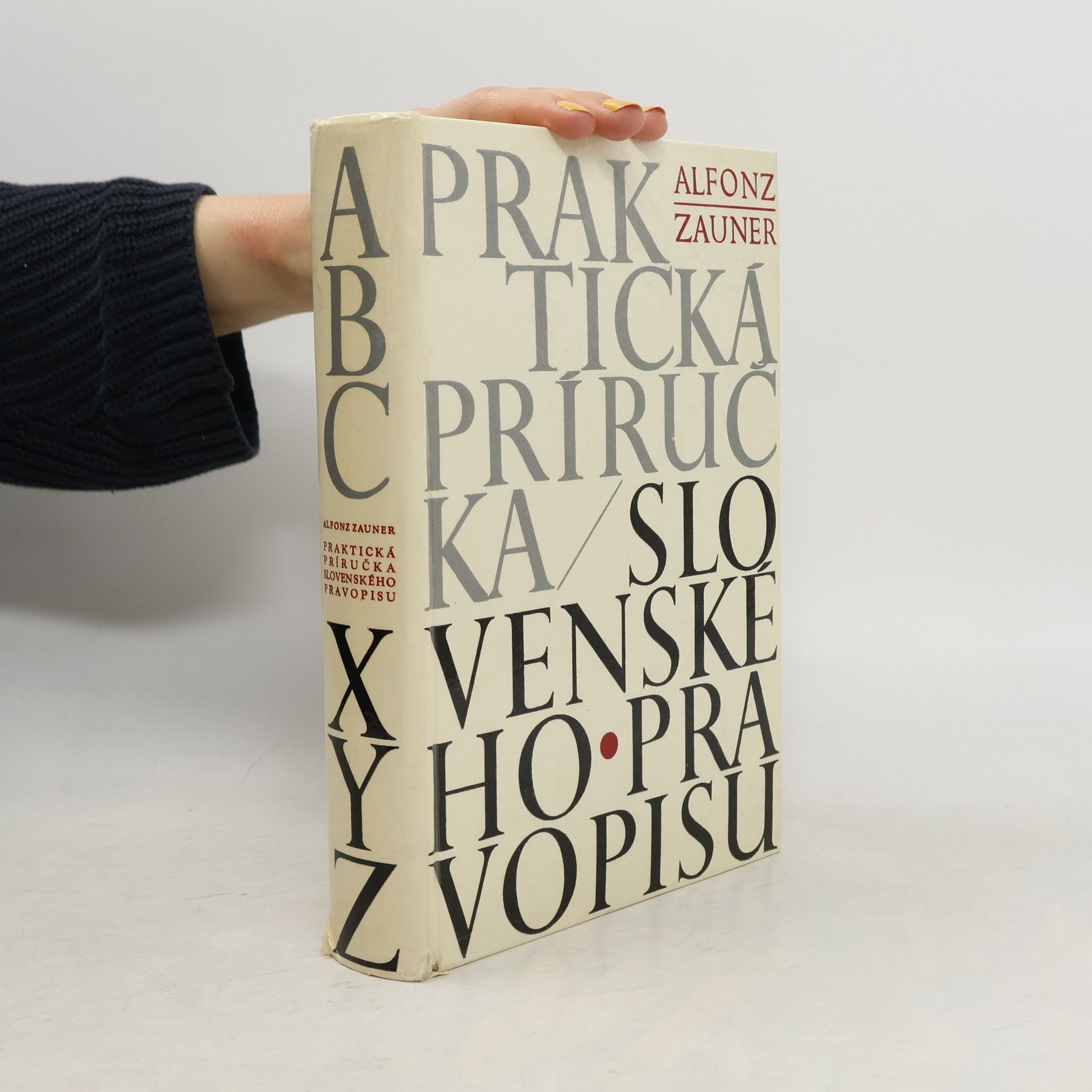 Alfonz Zauner Praktická príručka slovenského pravopisu