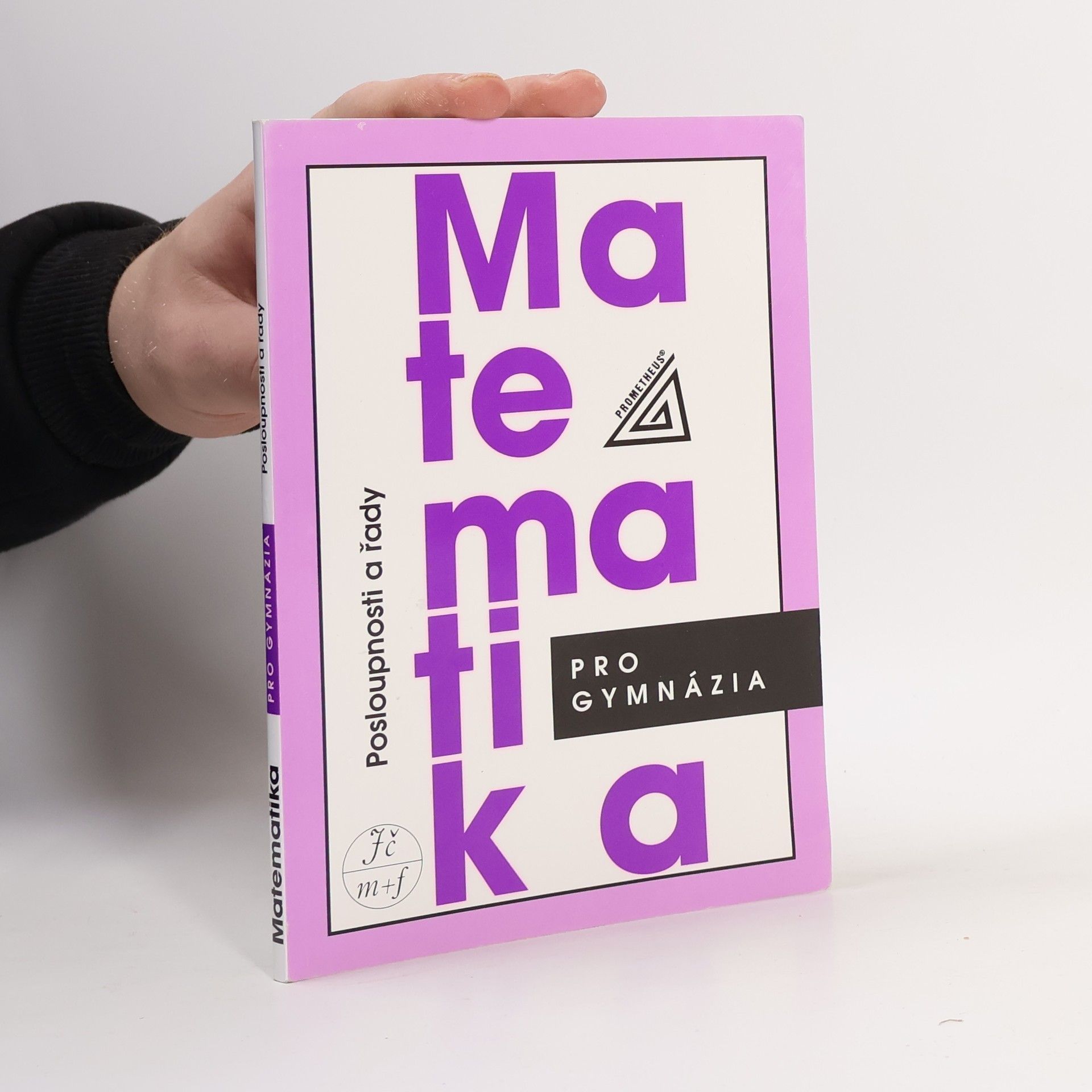 Oldřich Odvárko Matematika pro gymnázia. Posloupnosti a řady