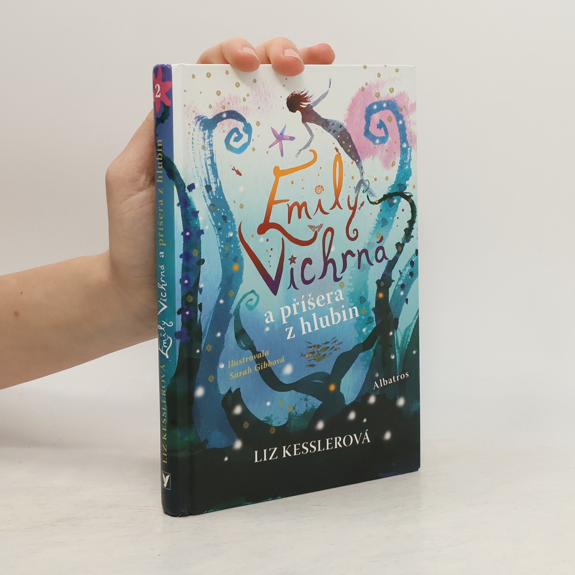 Liz Kessler Emily Vichrná a příšera z hlubin