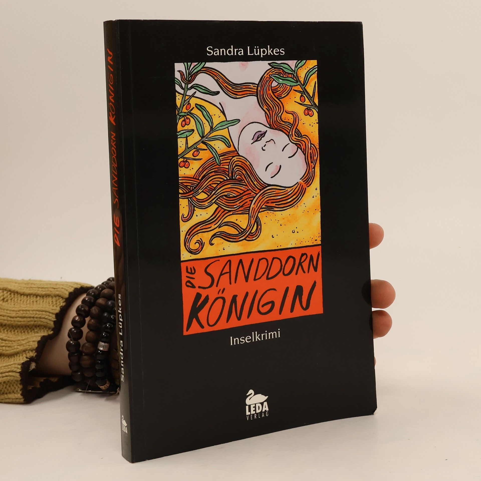 Sandra Lüpkes Die Sanddornkönigin