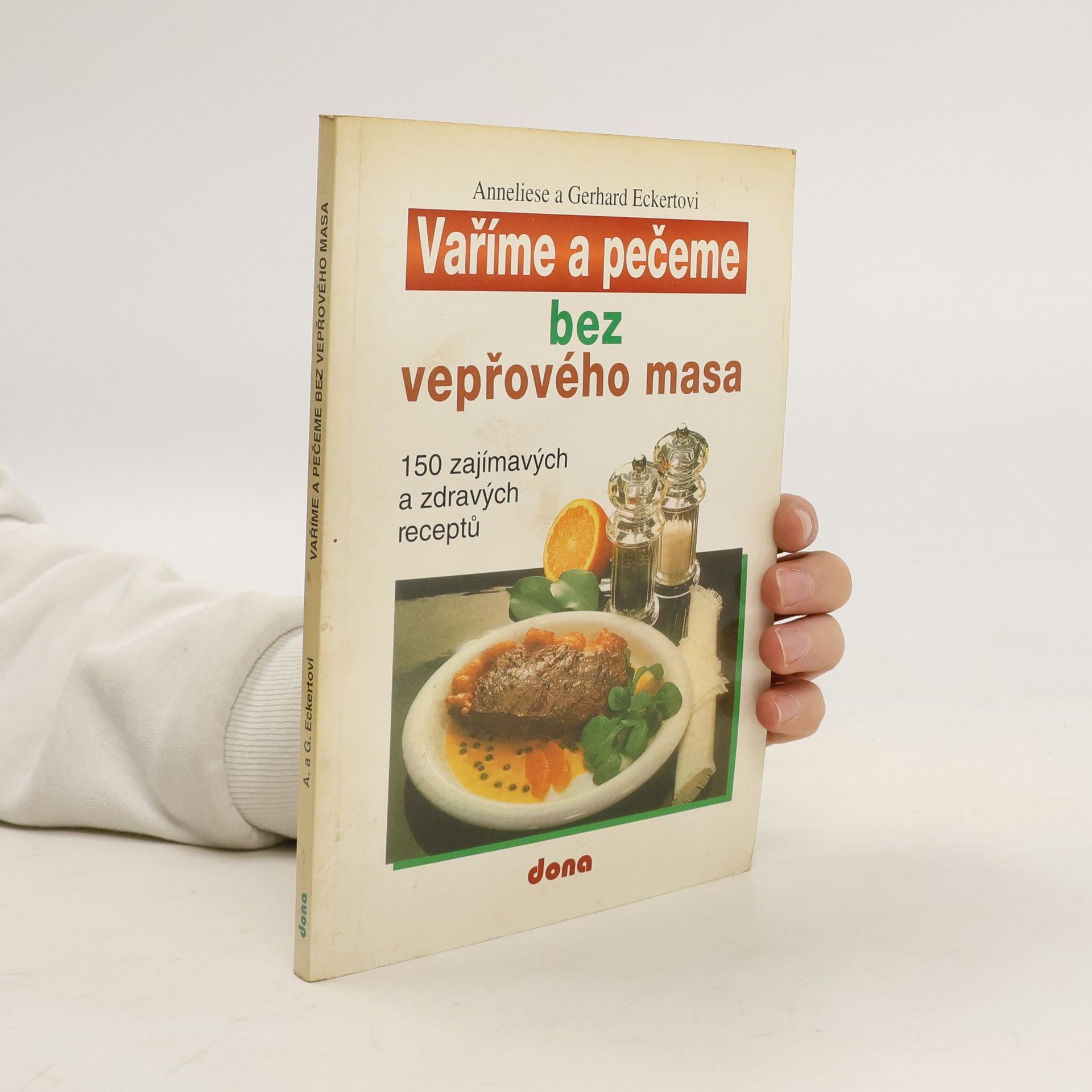 Anneliese Eckert Vaříme a pečeme bez vepřového masa