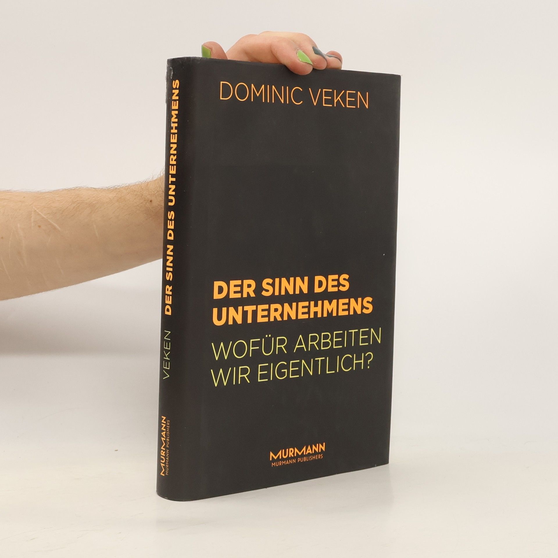 Der Sinn des Unternehmens