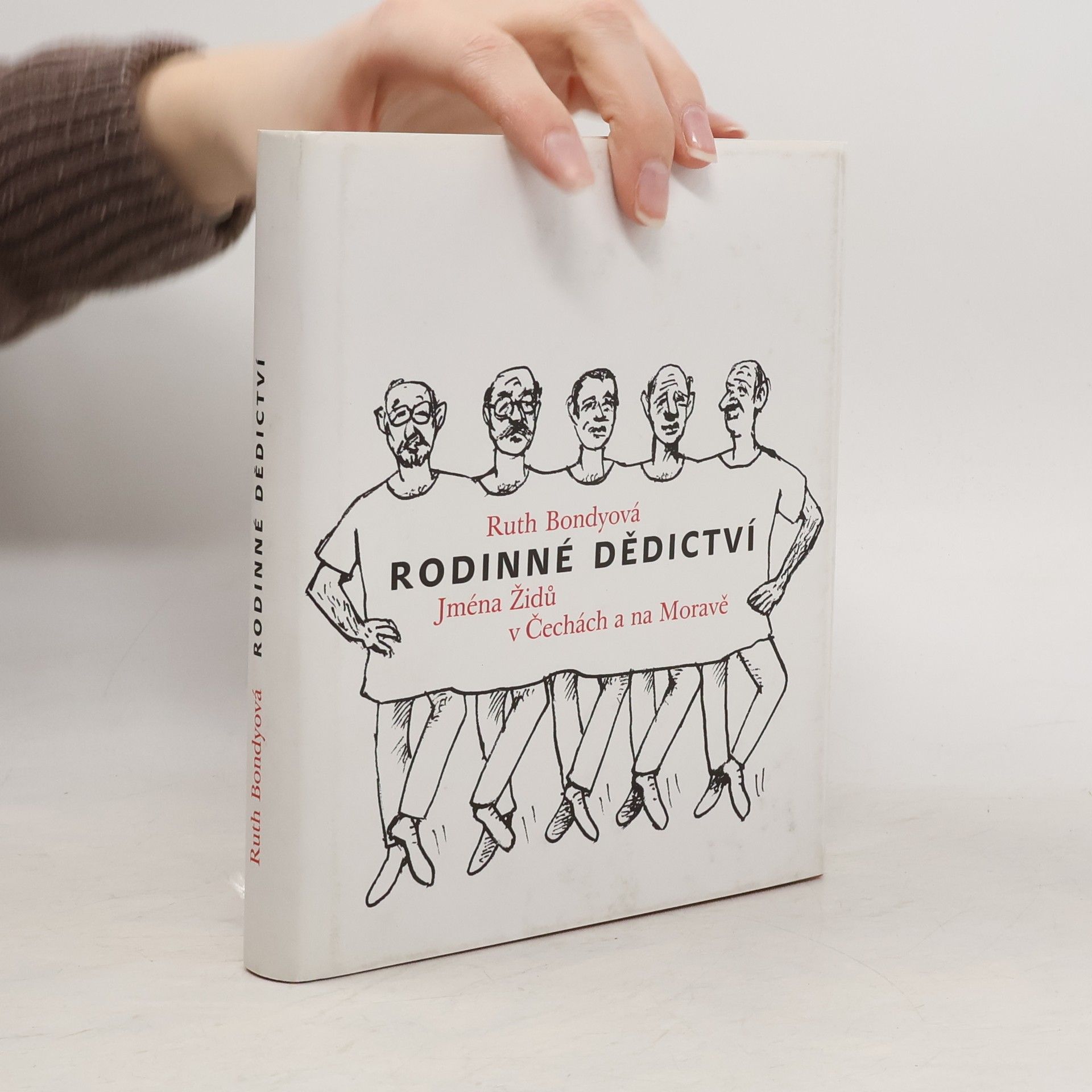 Ruth Bondy Rodinné dědictví. Jména Židů v Čechách a na Moravě.