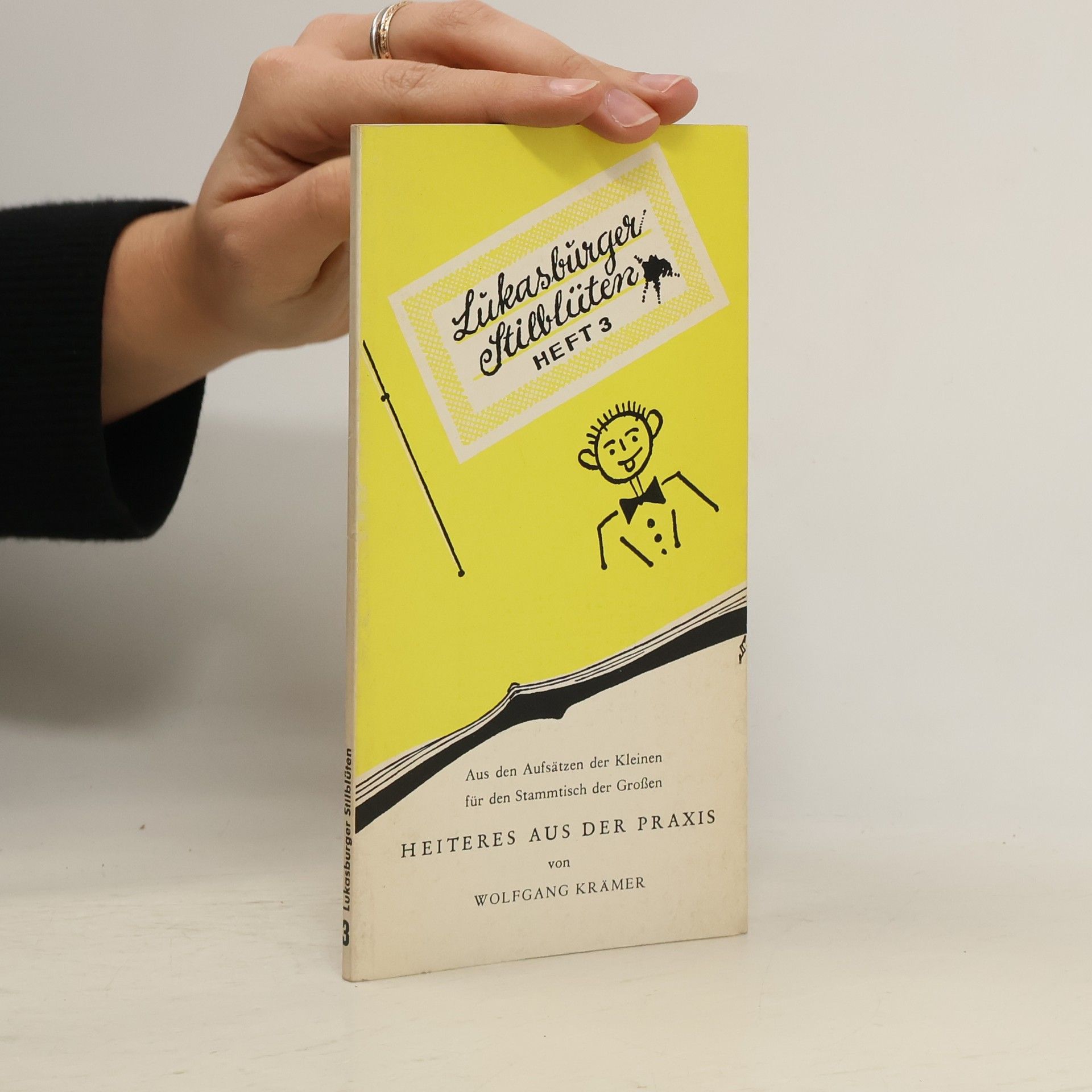 Wolfgang Krämer Lukasburger Stilblüten 3