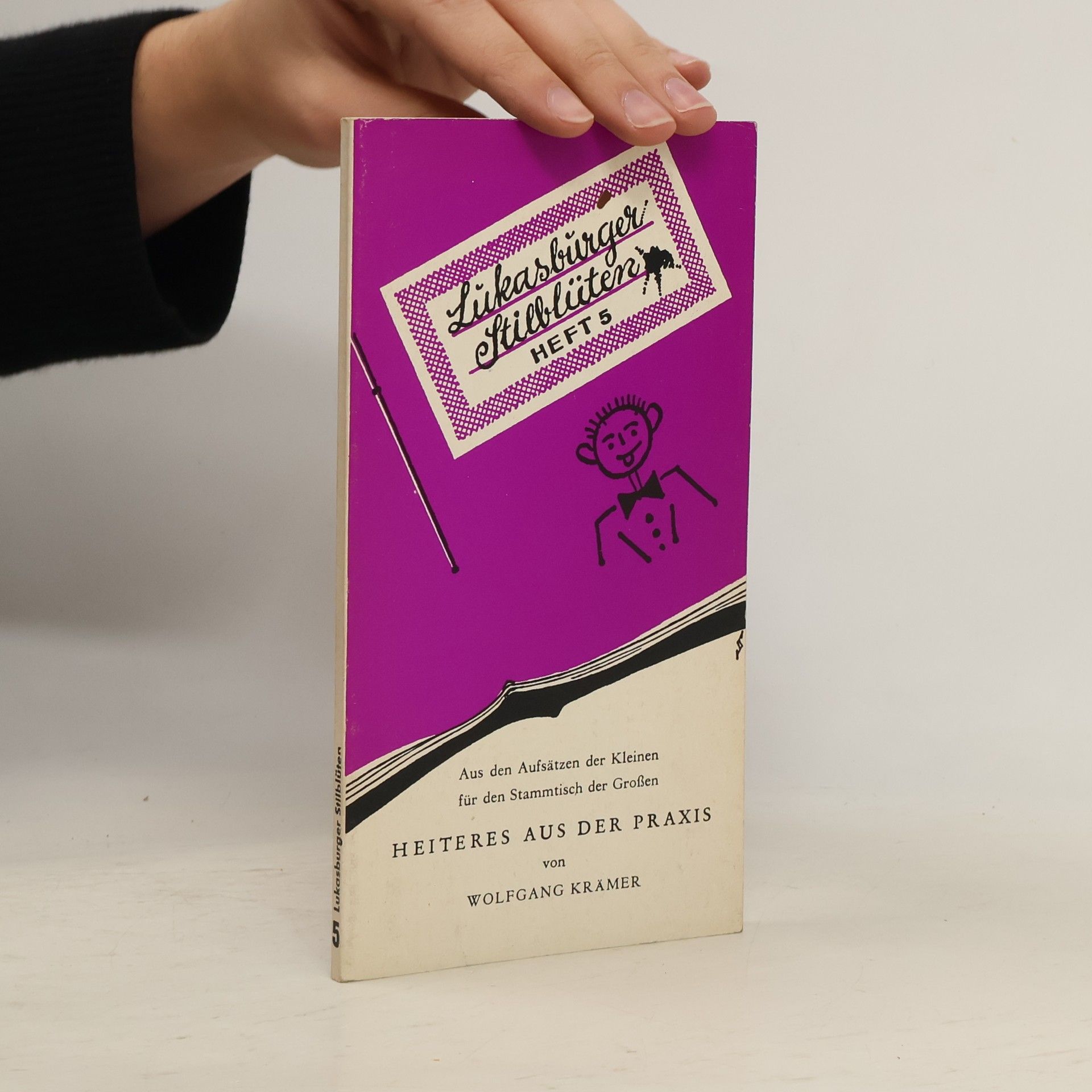 Lükasbürger Stilblüten. Heft 5