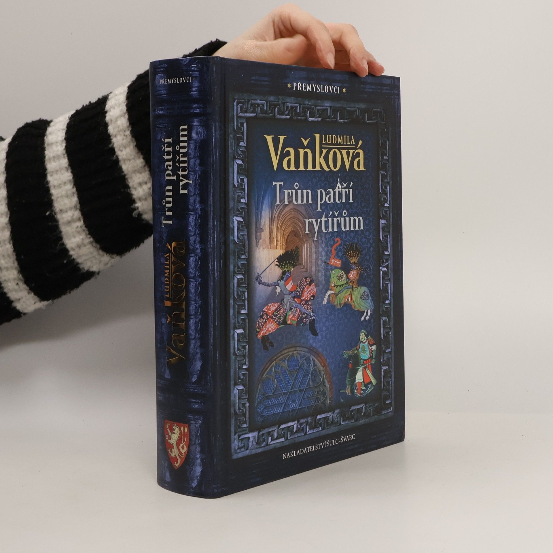 Ludmila Vaňková Přemyslovci: Trůn patří rytířům