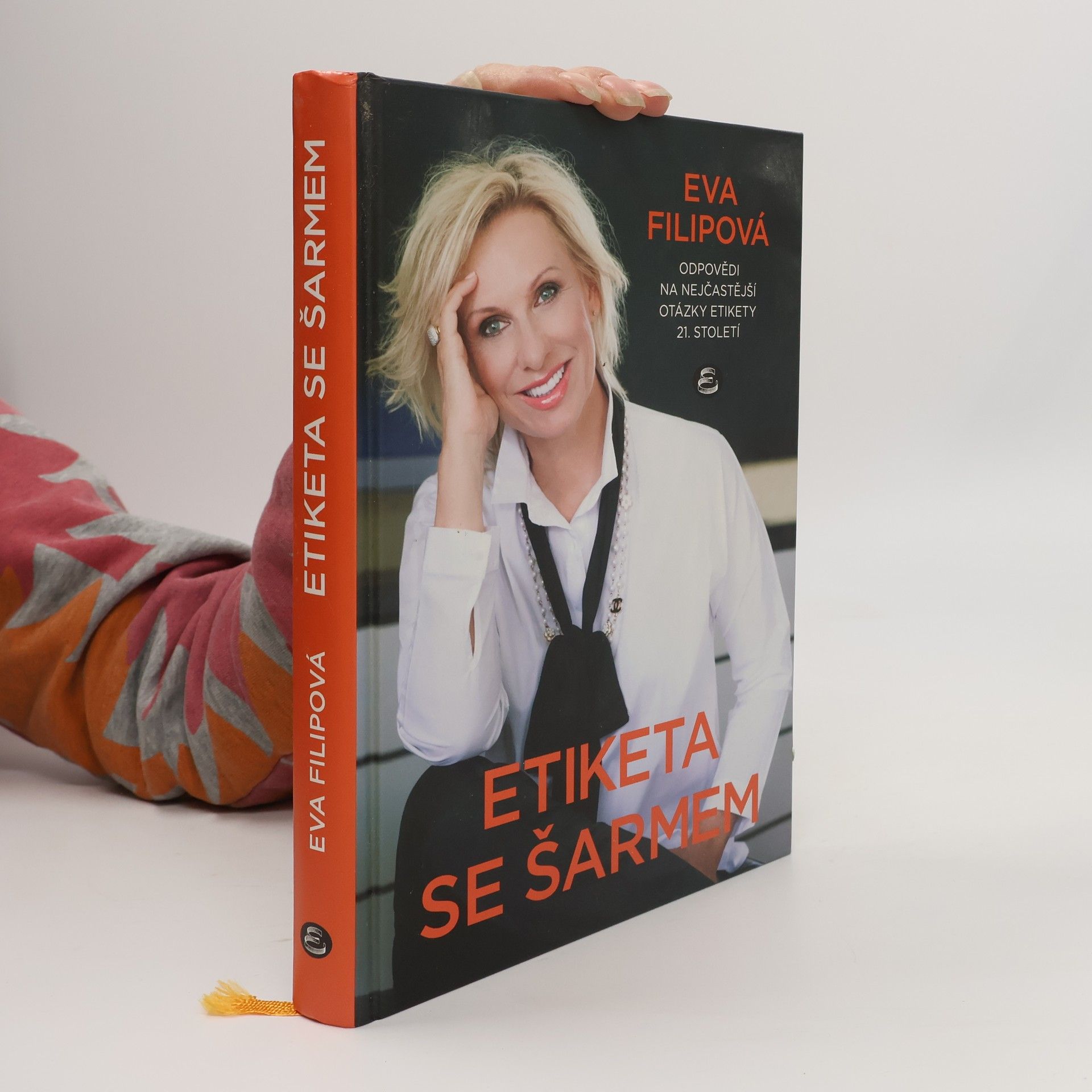 Eva Filipová Etiketa se šarmem : odpovědi na nejčastější otázky etikety 21. století