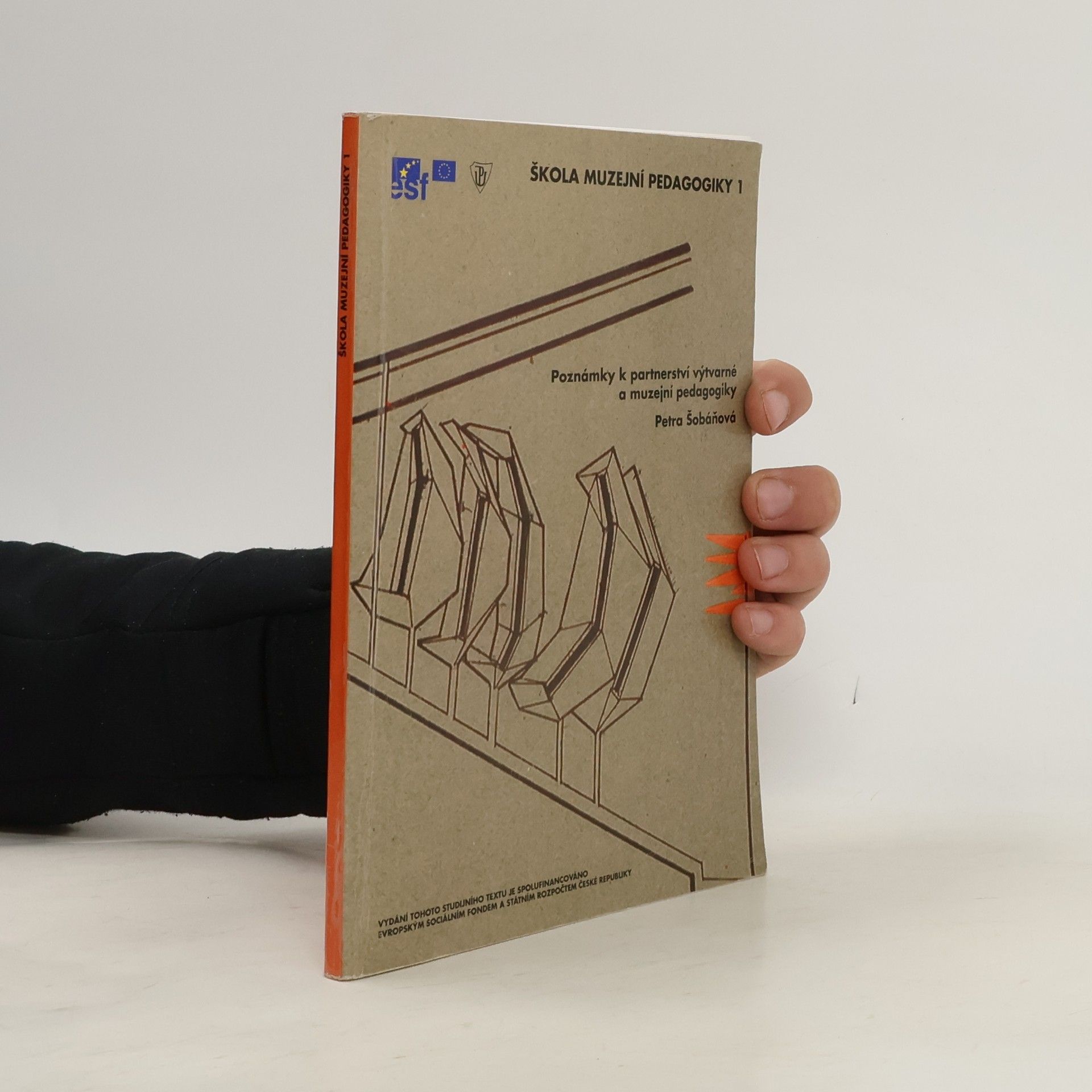 Petra Šobáňová Škola muzejní pedagogiky 1. Poznámky k partnerství výtvarné a muzejní pedagogiky