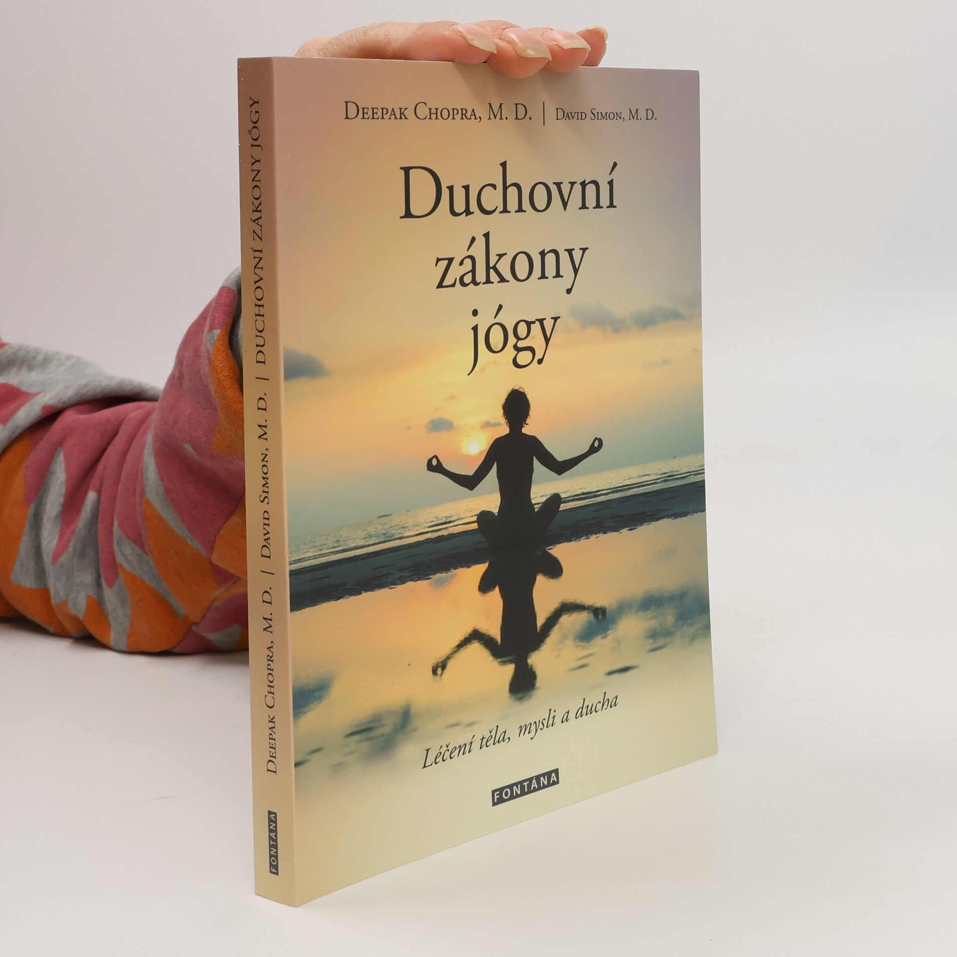 Deepak Chopra Duchovní zákony jógy