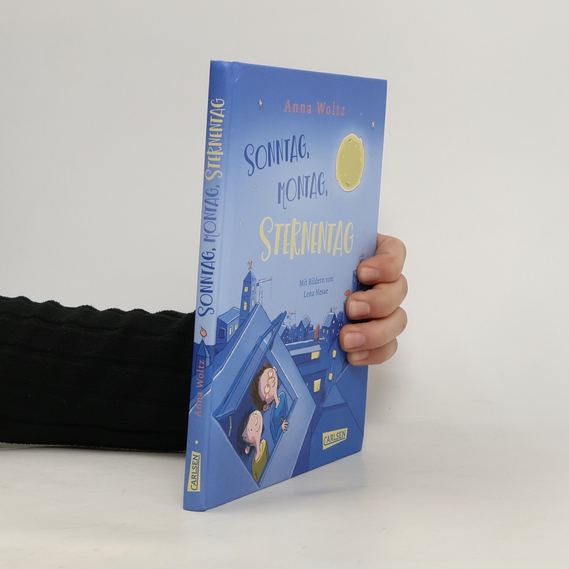 Anna Woltz Sonntag, Montag, Sternentag. Eine warmherzige, witzige Geschichte für Leseanfänger!