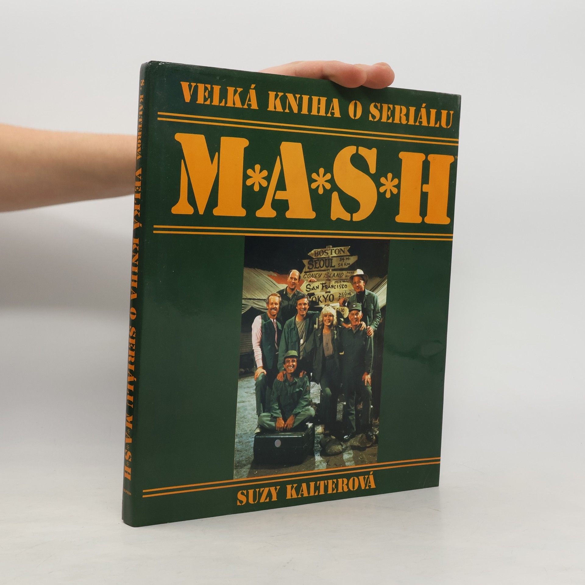 Suzy Kalter Velká kniha o seriálu M*A*S*H