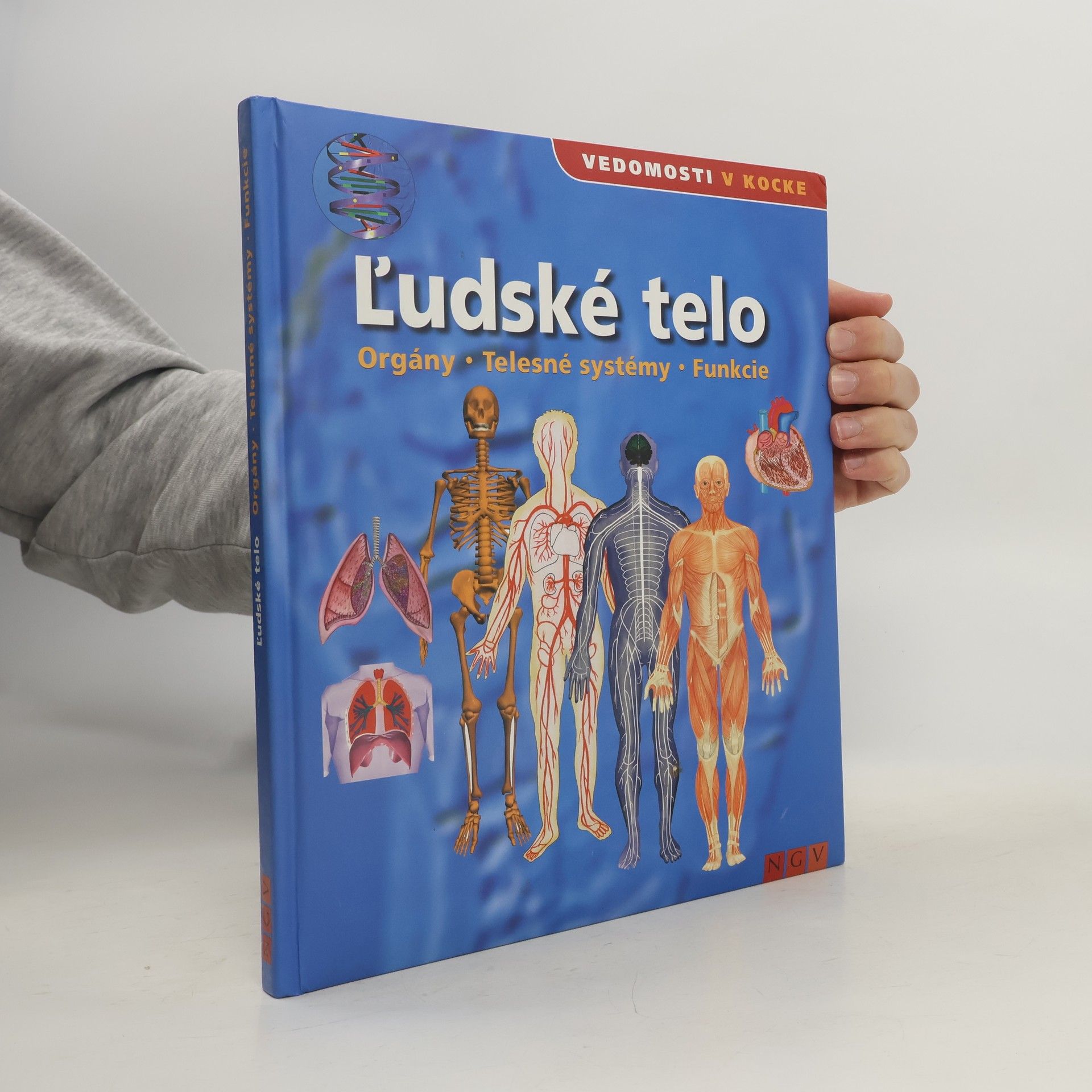 Collectif d'auteurs Ľudské telo. Orgány, telesné systémy, funkcie