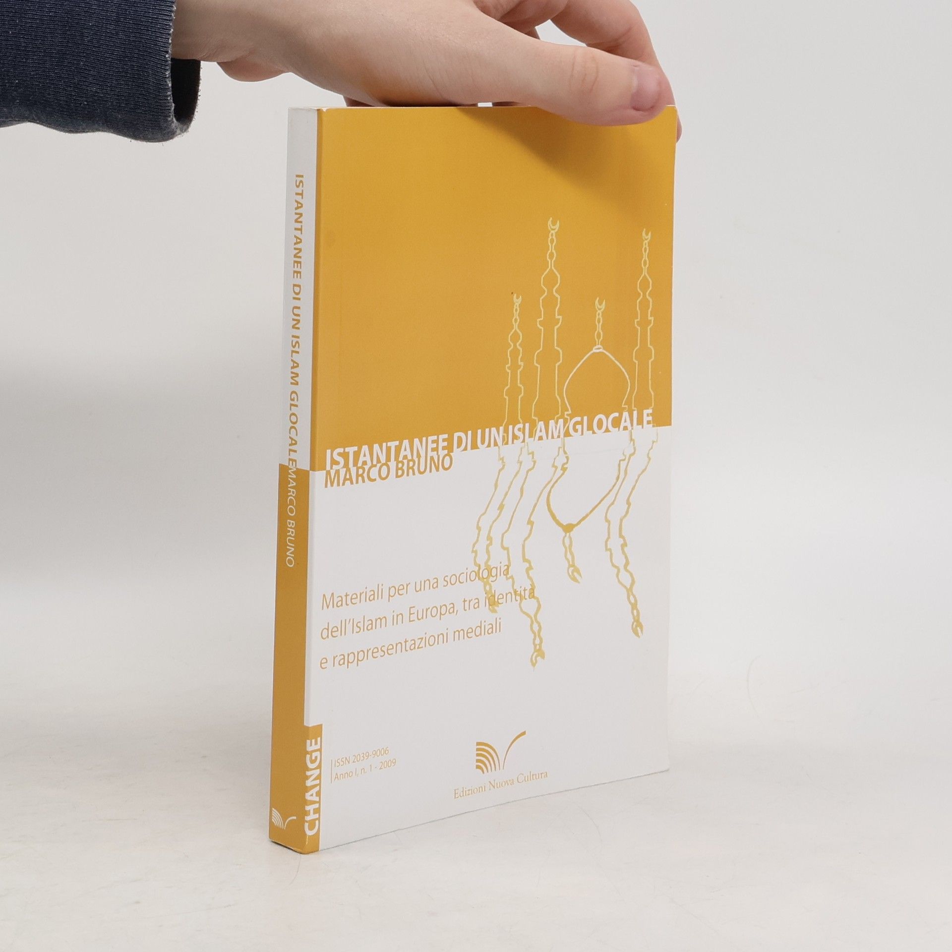 Marco Bruno Change - 1: Istantanee di un Islam glocale