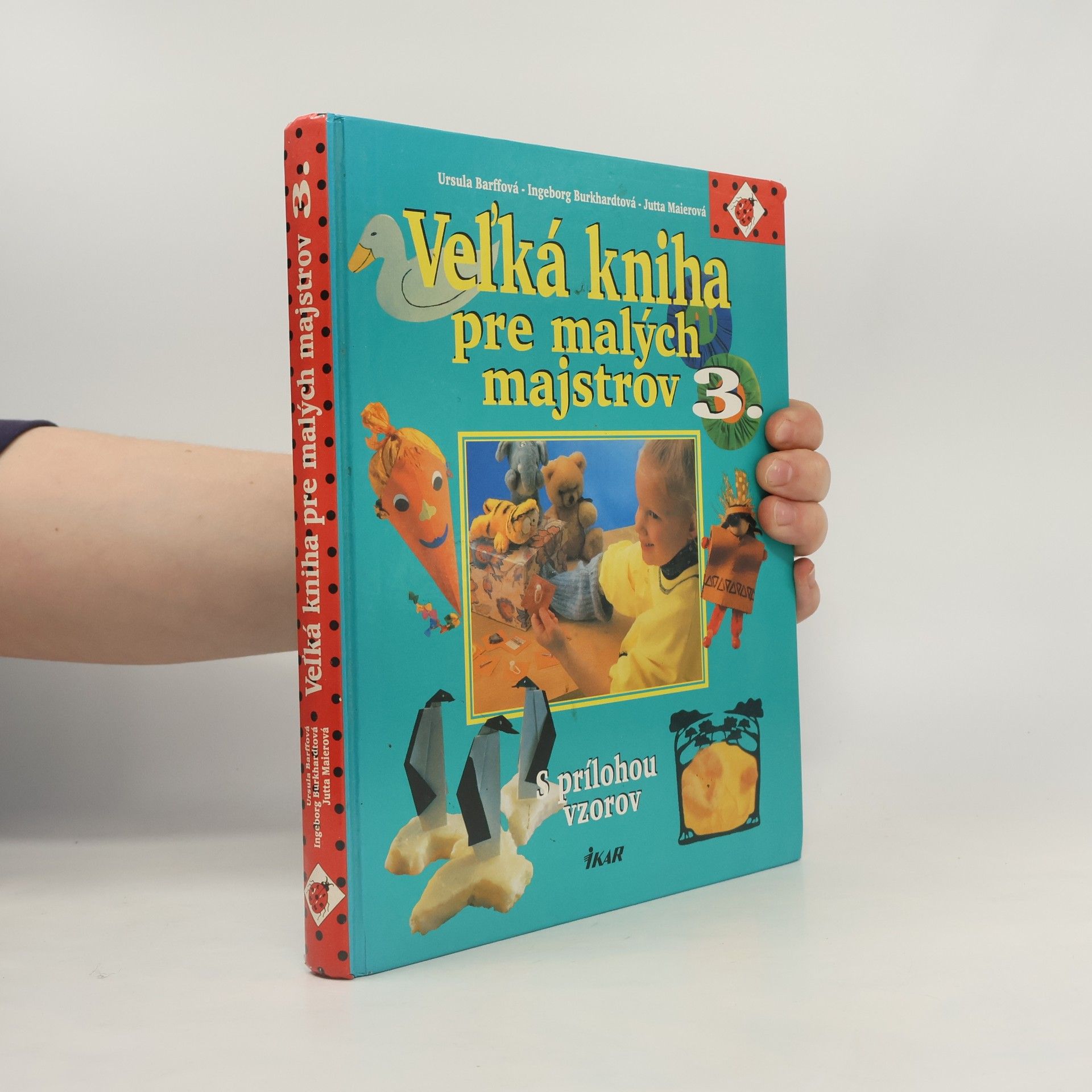 Barffová Veľká kniha pre malých majstrov 3.