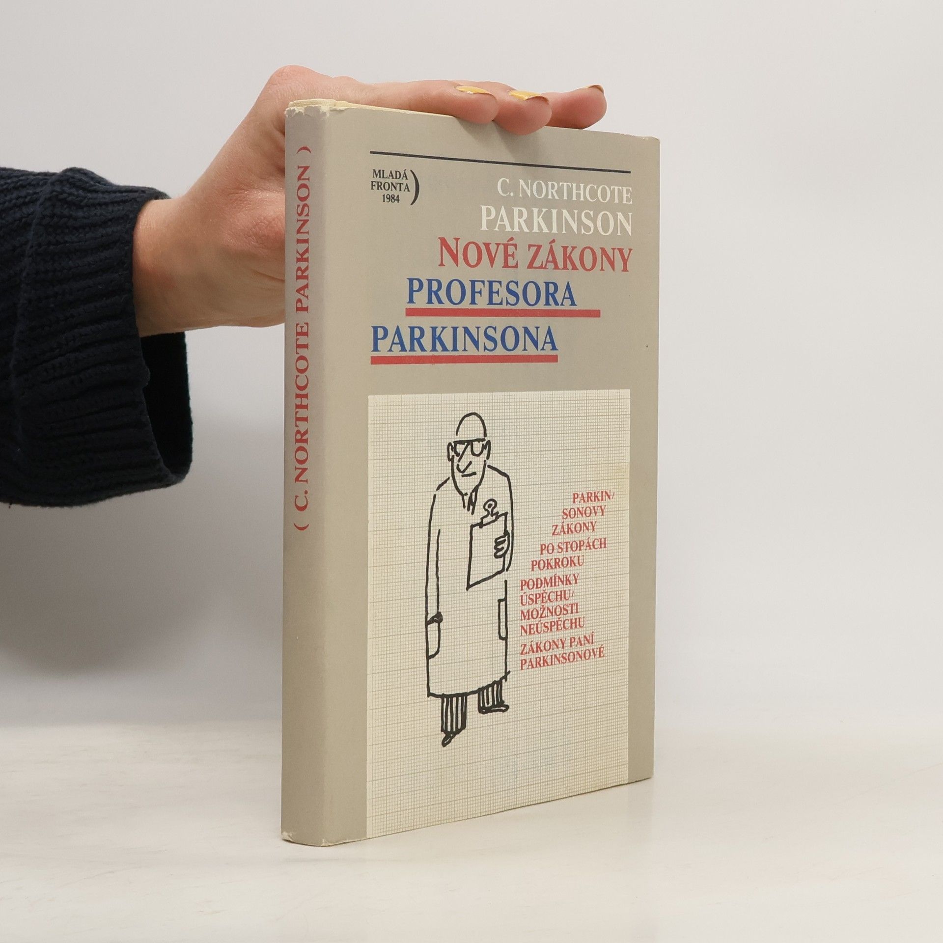 Cyril Northcote Parkinson Nové zákony profesora Parkinsona