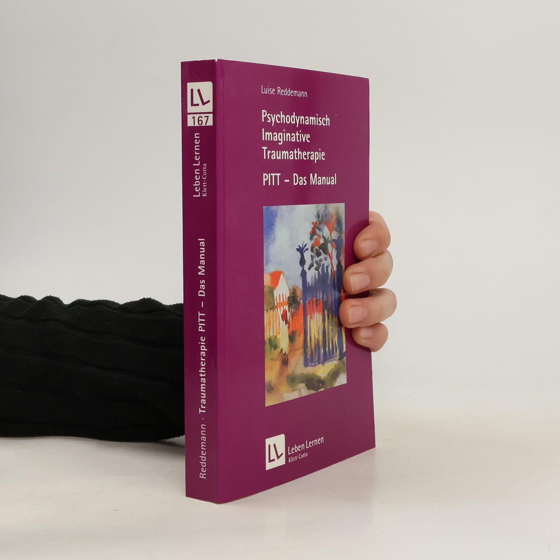 Luise Reddemann Psychodynamisch-imaginative Traumatherapie