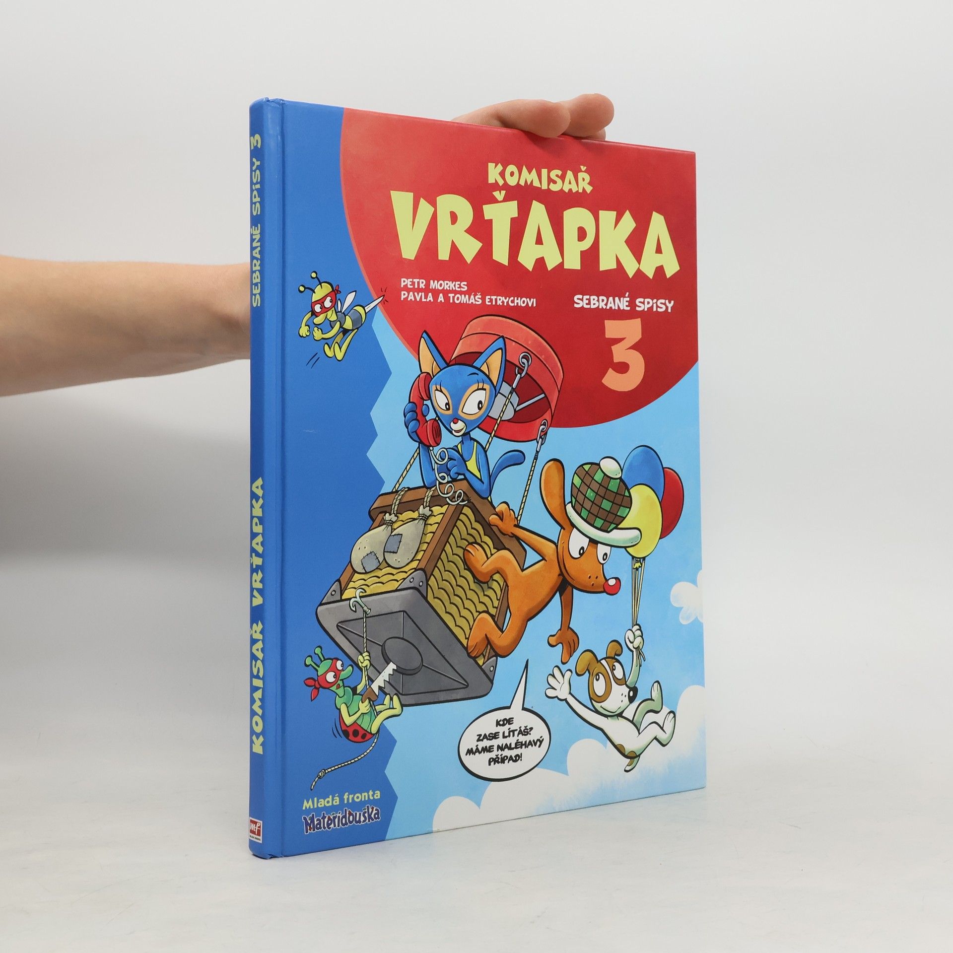 Petr Morkes Komisař Vrťapka. Sebrané spisy III.