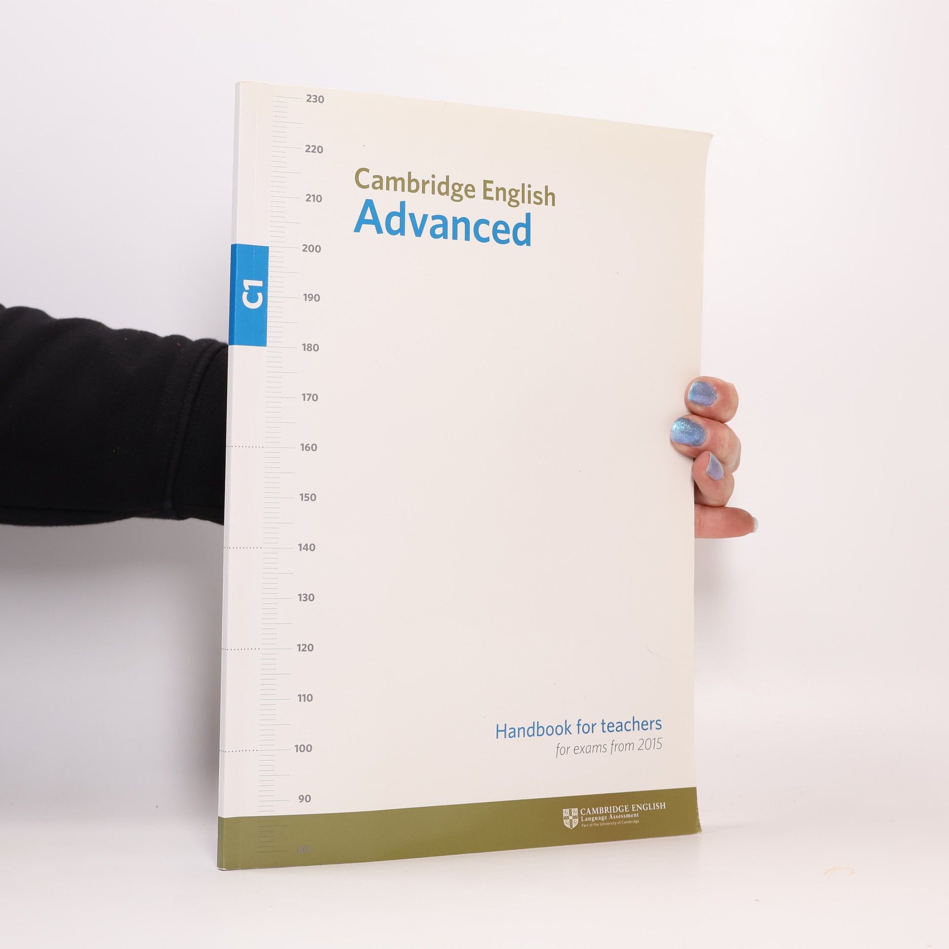 Various authors Cambridge English Advanced. Handbook for Teachers