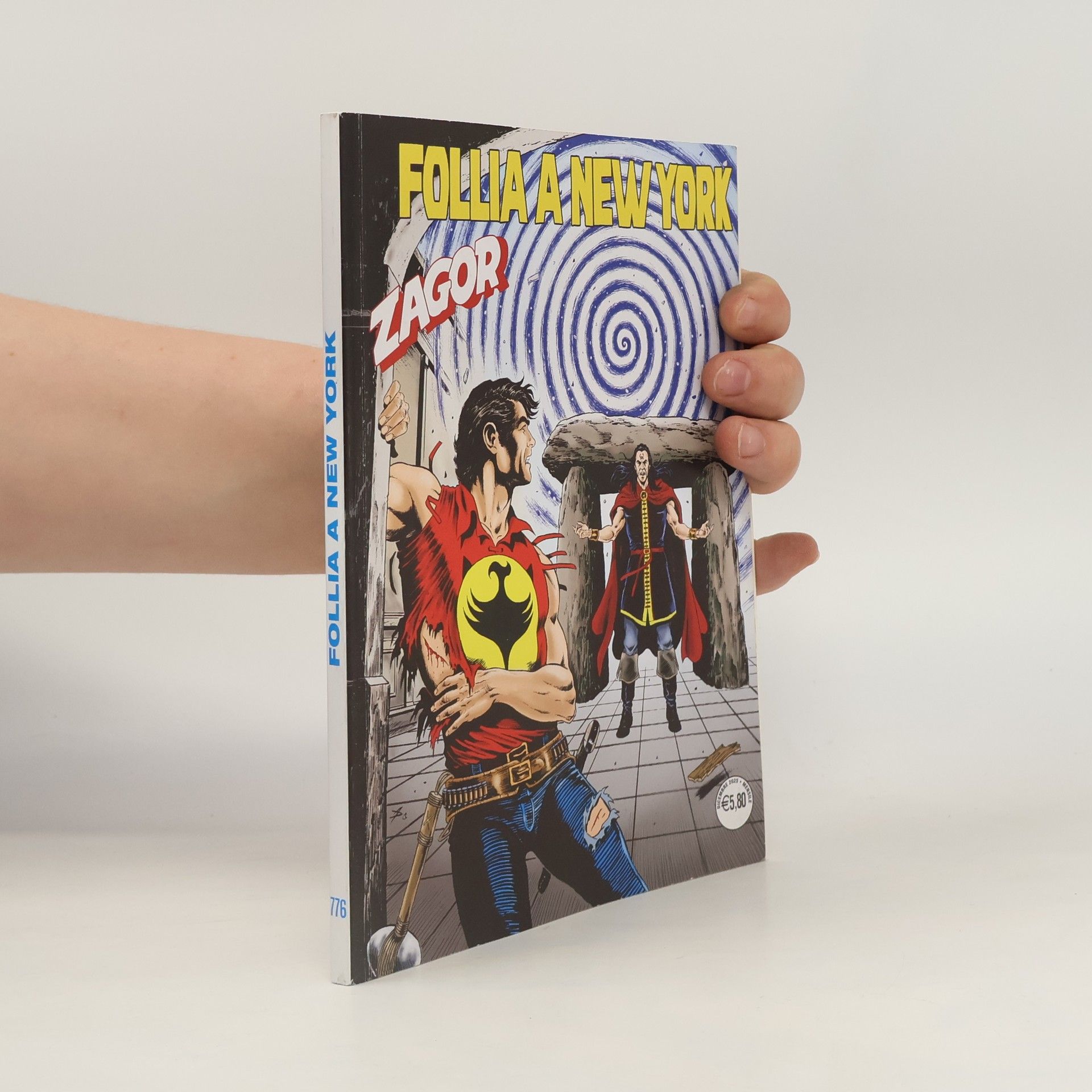 Autorenkollektiv Zagor: Follia a New York. Nr. 776