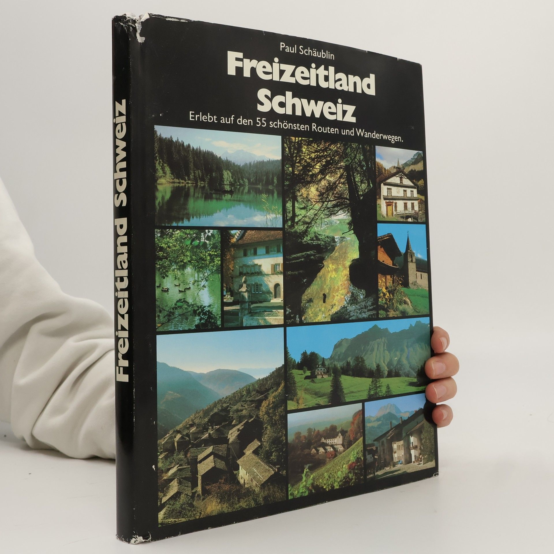 Paul Schäublin Freizeitland Schweiz