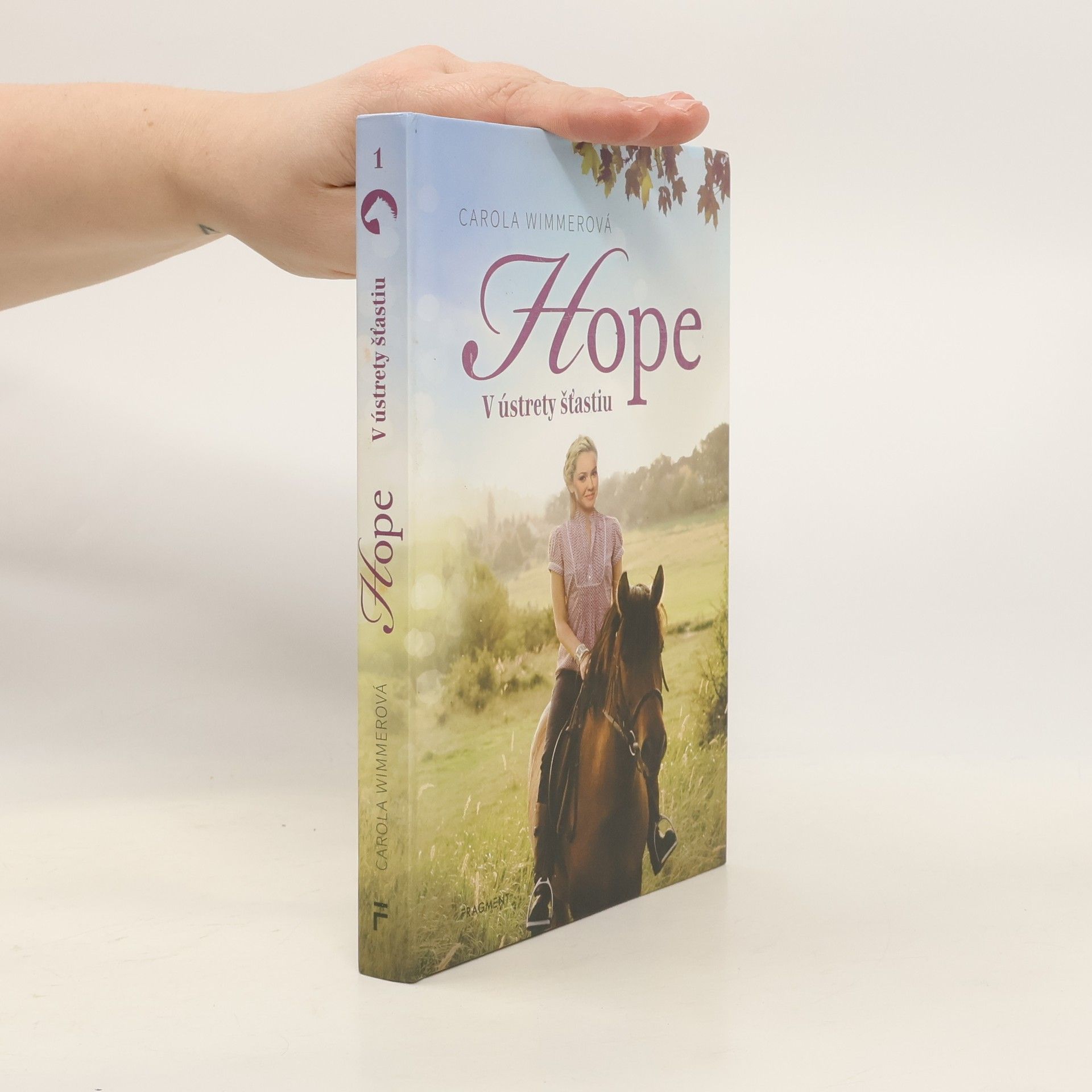 Carola Wimmer Hope: V ústrety šťastiu