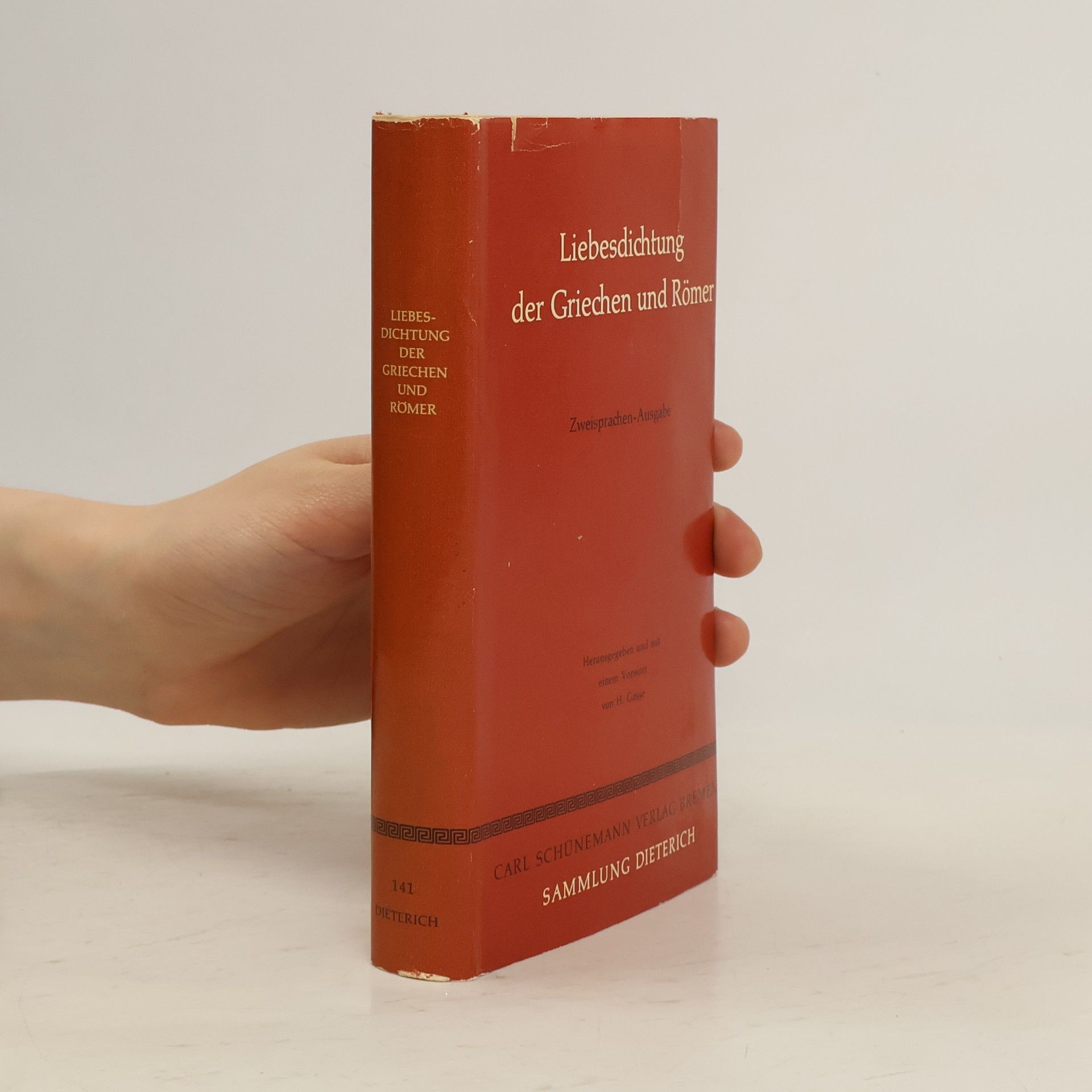 H. Gasse Liebesdichtung der Griechen und Römer