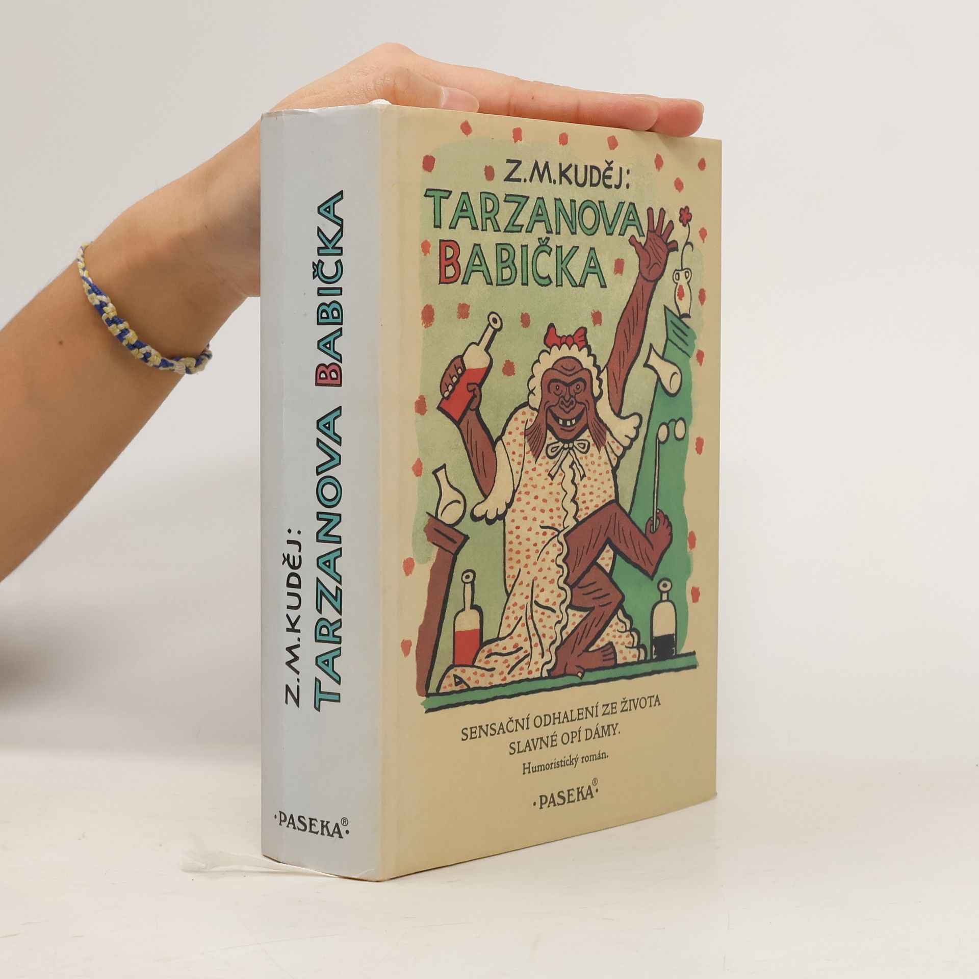 Zdeněk Matěj Kuděj Tarzanova babička: Sensační odhalení ze života slavné opí dámy